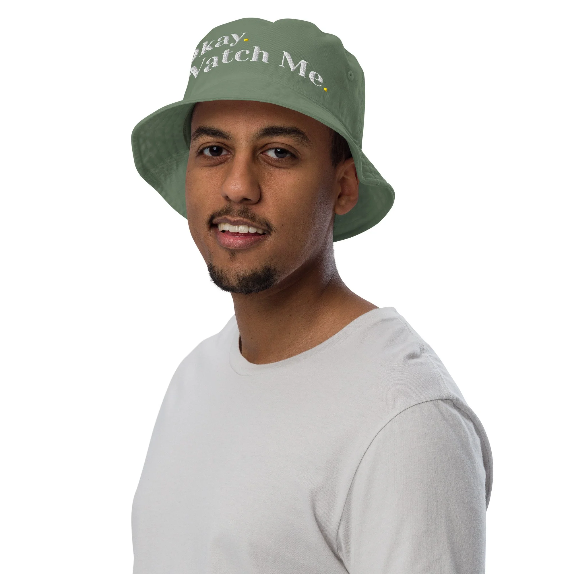 Organic Bucket Hat – Okay. Watch Me.
