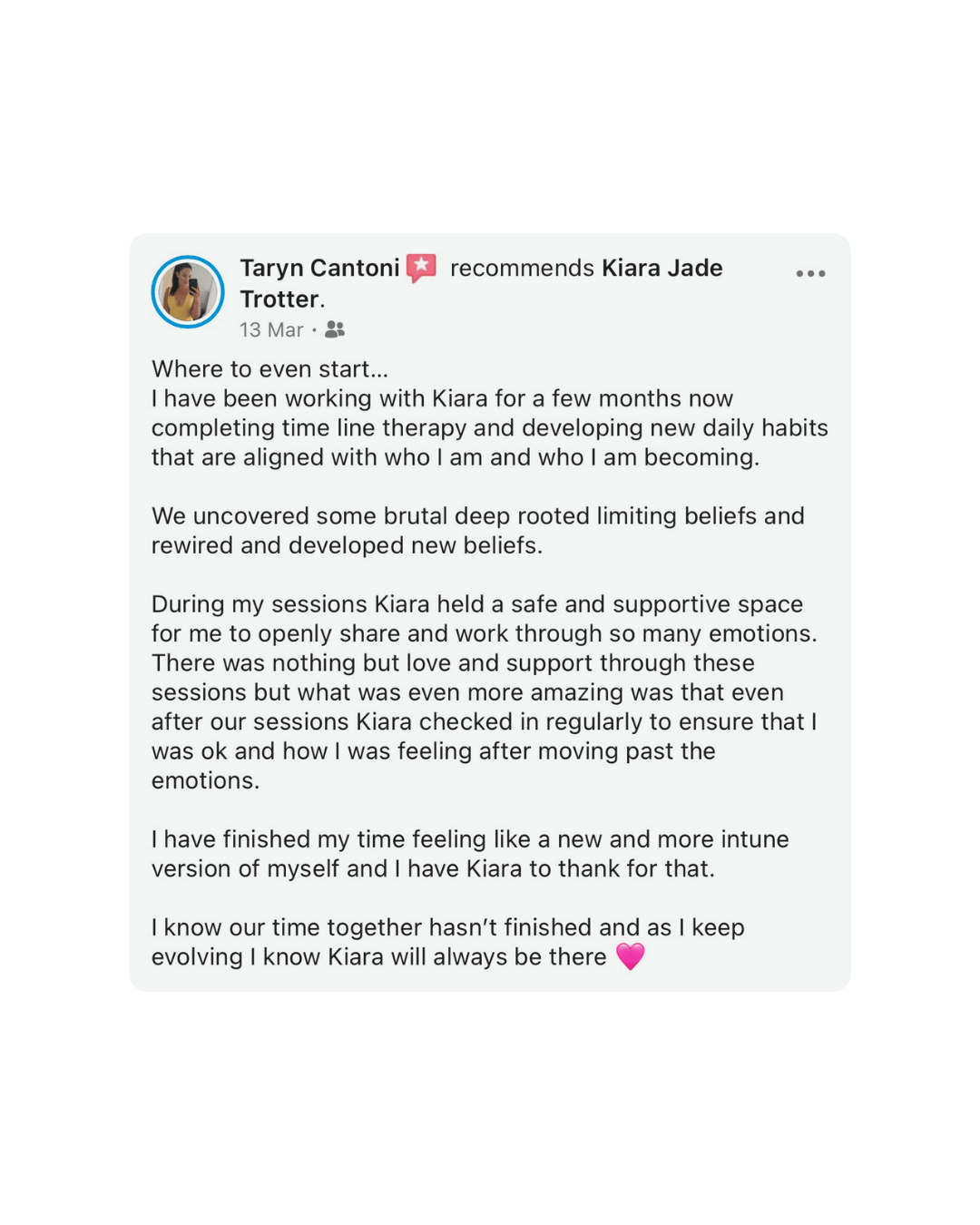 Screenshot of a Facebook post by Taryn Cantoni recommending Kiara Jade Trotter, sharing her positive experience with therapy sessions, personal growth, and emotional support.