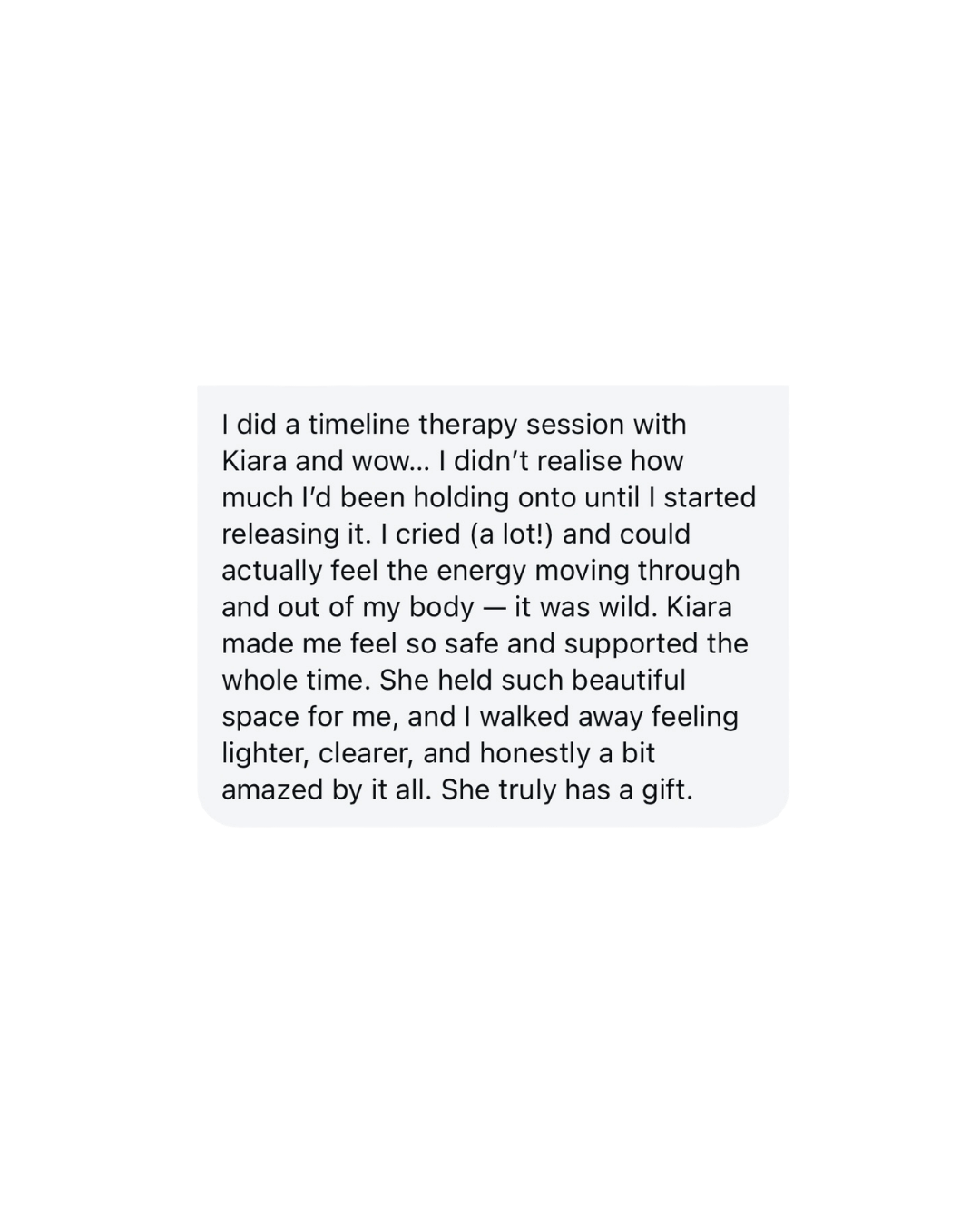 A screenshot of a text message about a positive therapy session, mentioning feeling lighter and supported, with emotional release and gratitude towards Kiara.