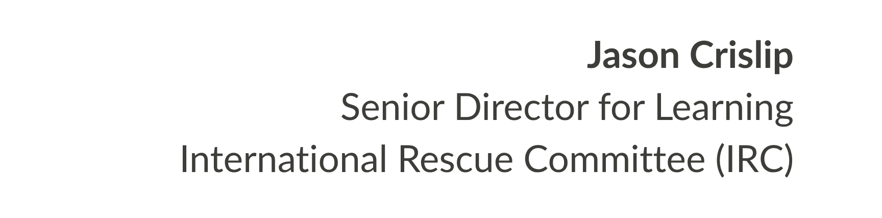 Presentation slide showing the name Jason Creslip, Senior Director for Learning, International Rescue Committee (IRC).