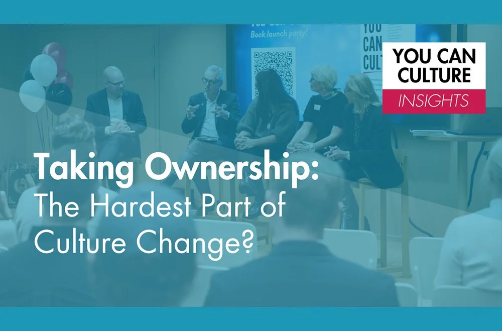 The Hardest Part of Culture Change? Getting Leaders to Take Ownership