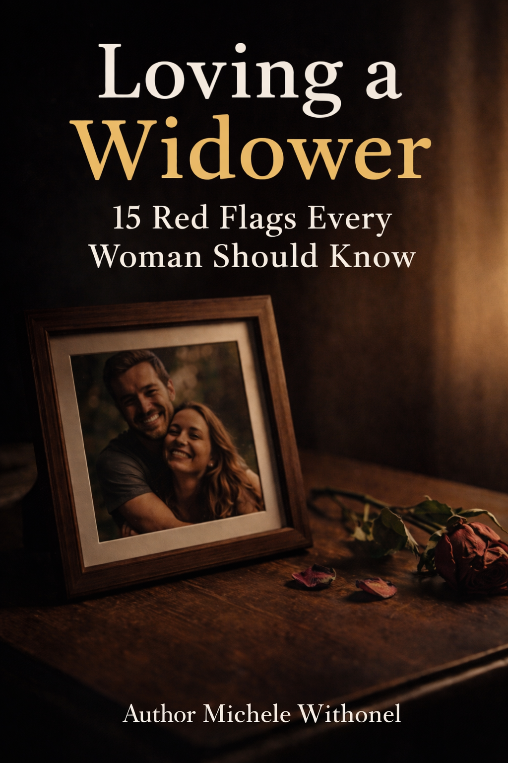 Loving A Widower 15 Red Flags.png