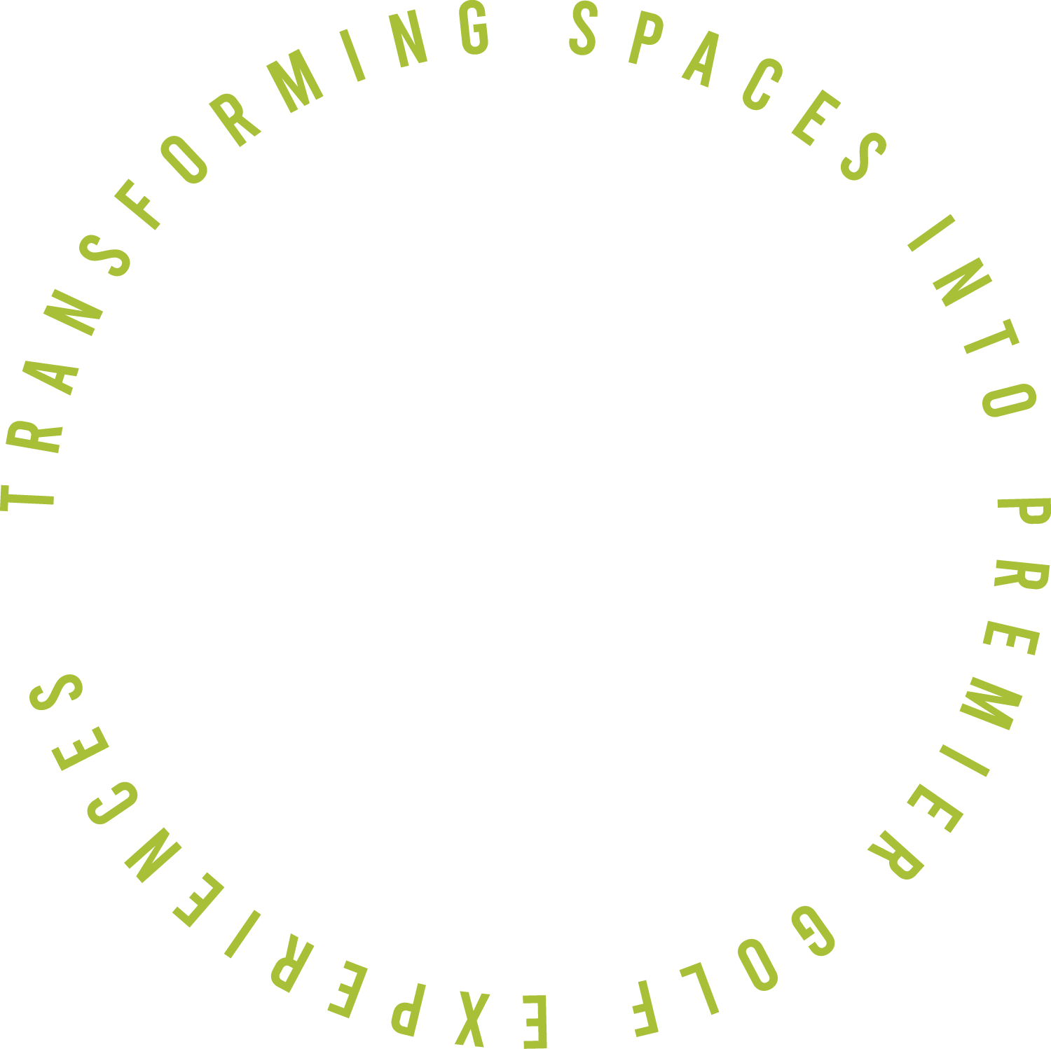 Golf ball illustration surrounded by the words "Transforming spaces into premier golf experiences"