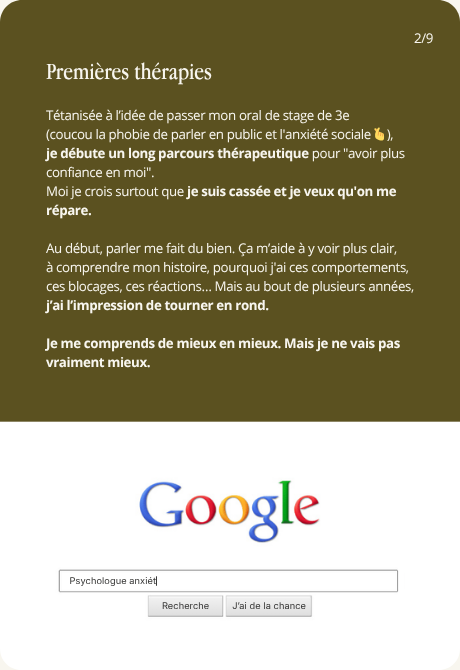 Début d'un long parcours thérapeutique. Comprendre sans vraiment aller mieux.