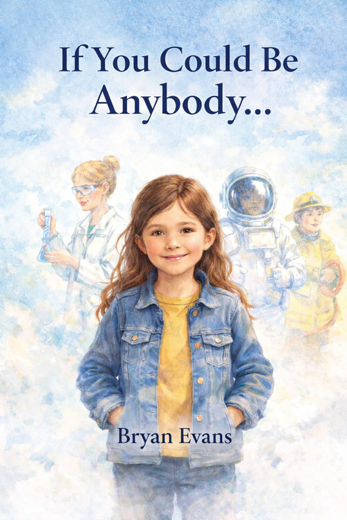 Download notes for If You Could Be Anybody…
