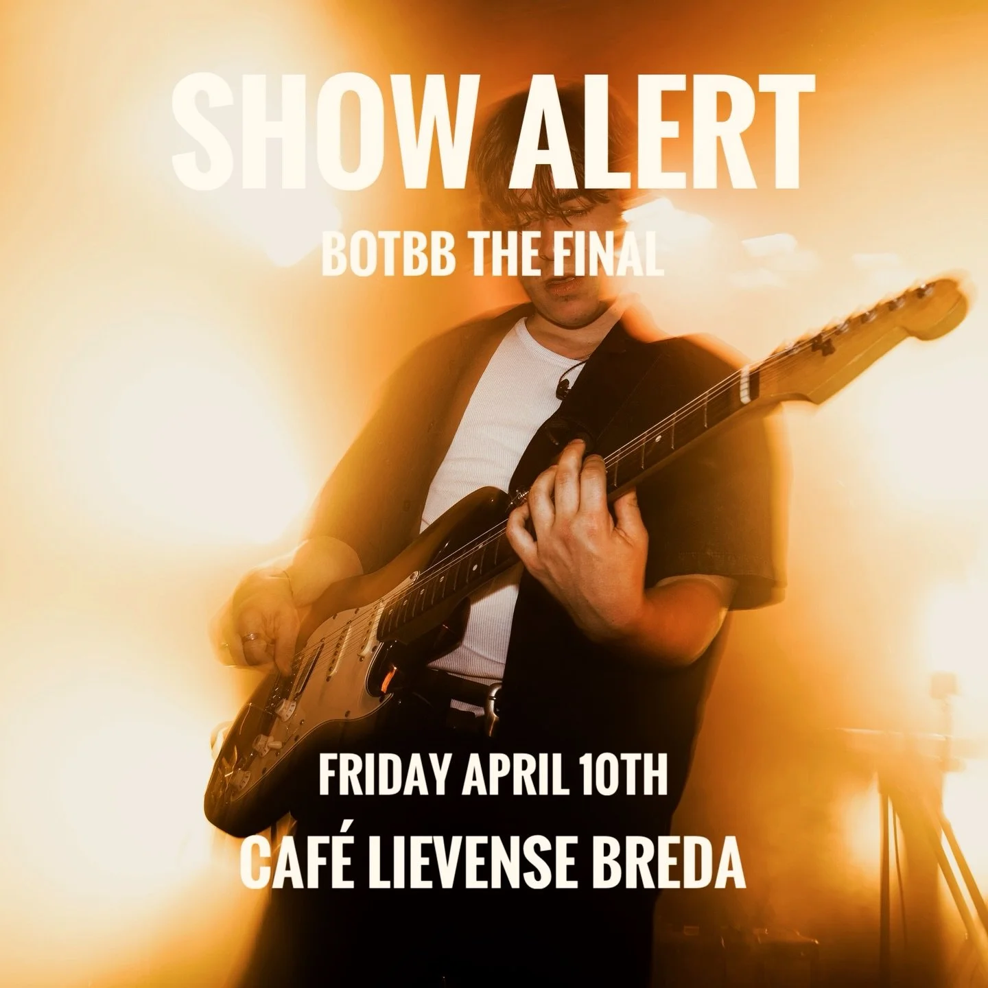 SHOW ALERT

BOTBB wij zijn klaar voor THE FINAL!
📍 Caf&eacute; Lievense, Breda
📅 Friday April 10th