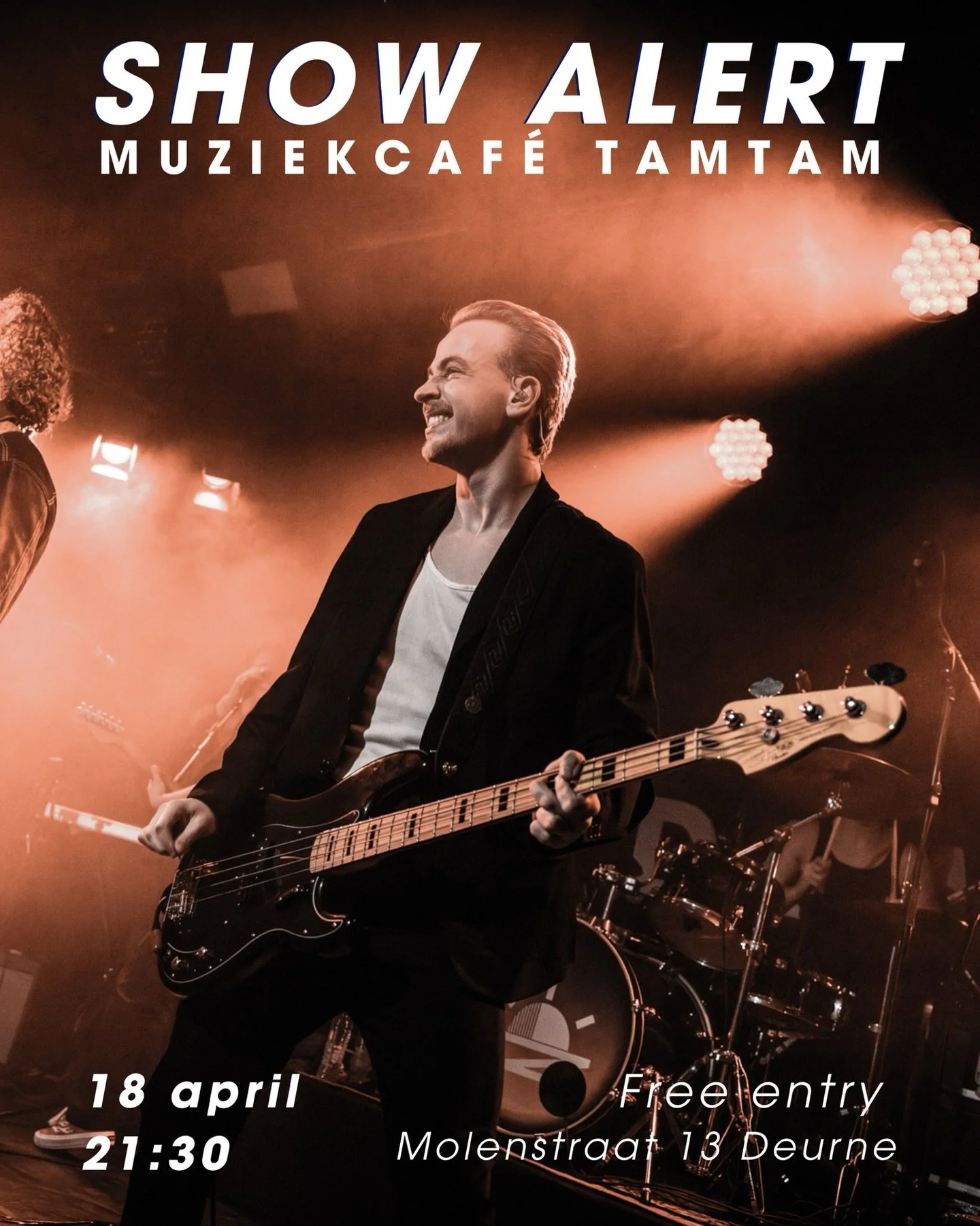 SHOW ALERT 

April 18th we&rsquo;re bringing our live energy to Muziekcaf&eacute; TamTam 🔥

📍 Molenstraat 13, Deurne
🕐 21:30