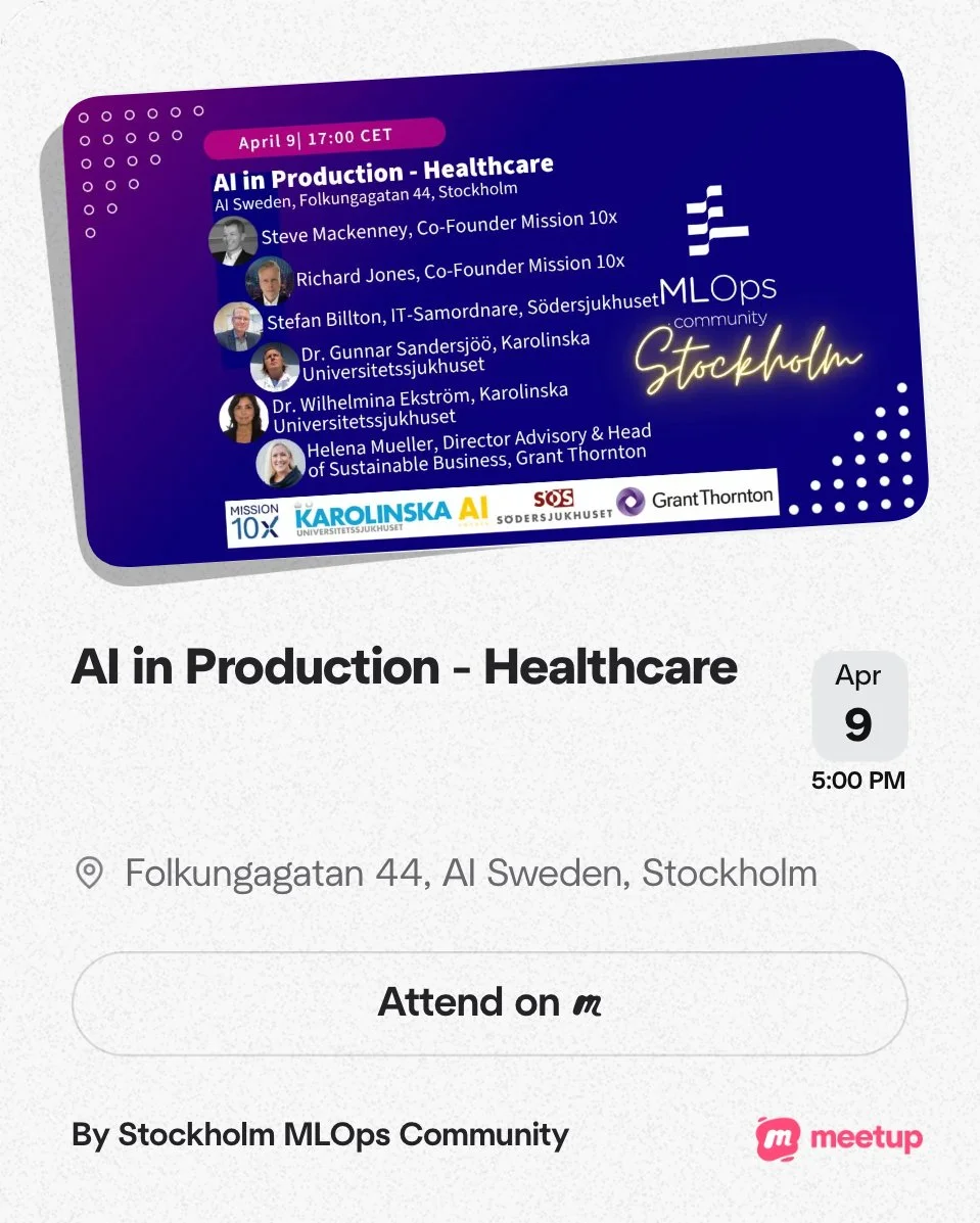 Event invitation for a discussion on AI in healthcare, scheduled for April 9 at 5:00 PM at Folkungagatan 44, Stockholm, organized by Stockholm MLOps community, featuring speakers from Karolinska University Hospital and Grant Thornton.