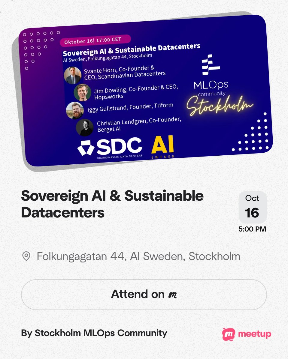 Event flyer for 'Sovereign AI & Sustainable Datacenters' held on October 16 at 5:00 PM at Folkungagatan 44, Stockholm. Features speakers Svante Horn, Jim Dowling, Iggy Gullstrand, and Christian Landgren, with logos of SDC AI and Stockholm MLOps Community.