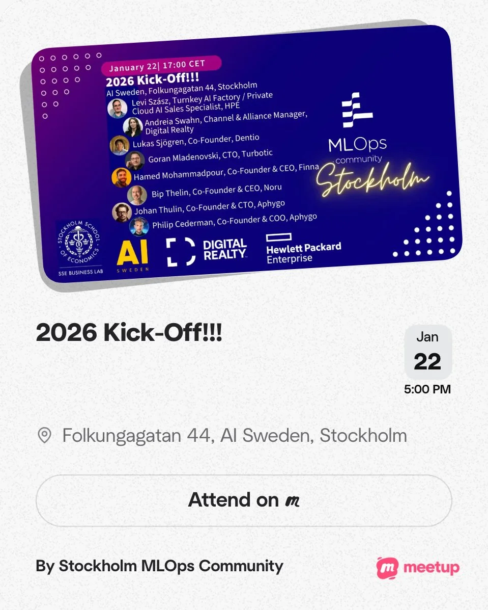 Event invitation for the 2026 Kick-Off organized by Stockholm MLOps Community, scheduled for January 22 at 5:00 PM at Folkungagatan 44, Stockholm, featuring speakers from AI Sweden, Digital Realty, Hewlett Packard Enterprise, and various co-founders and CTOs.