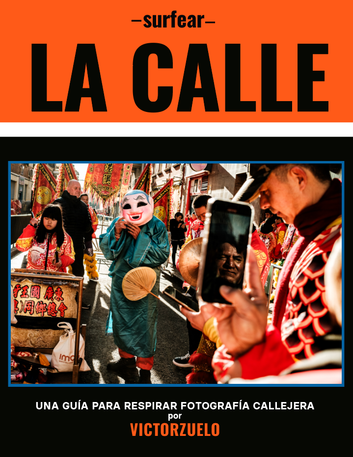 Surfear La Calle: Una guia para respirar fotografía callejera