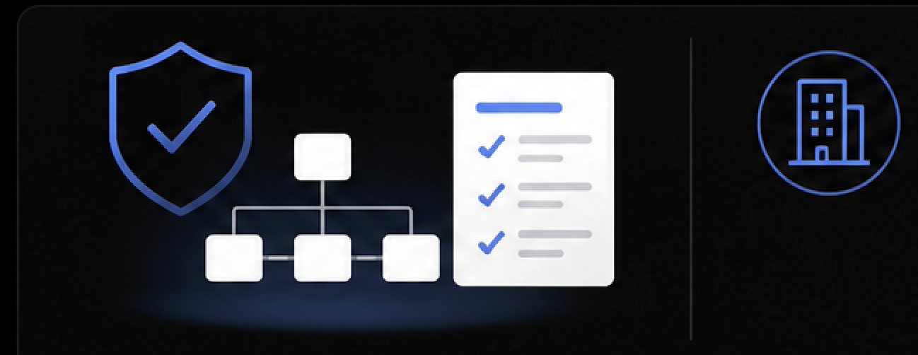 Digital graphic showing a shield with a check mark, a hierarchical flowchart, a checklist, and a building icon, all in blue on a black background.