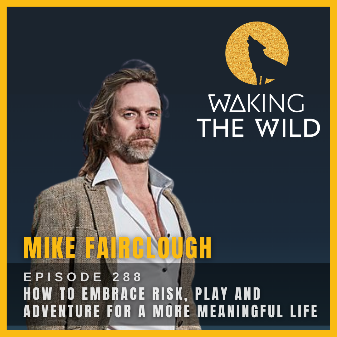 How to embrace risk, play and adventure for a more meaningful life