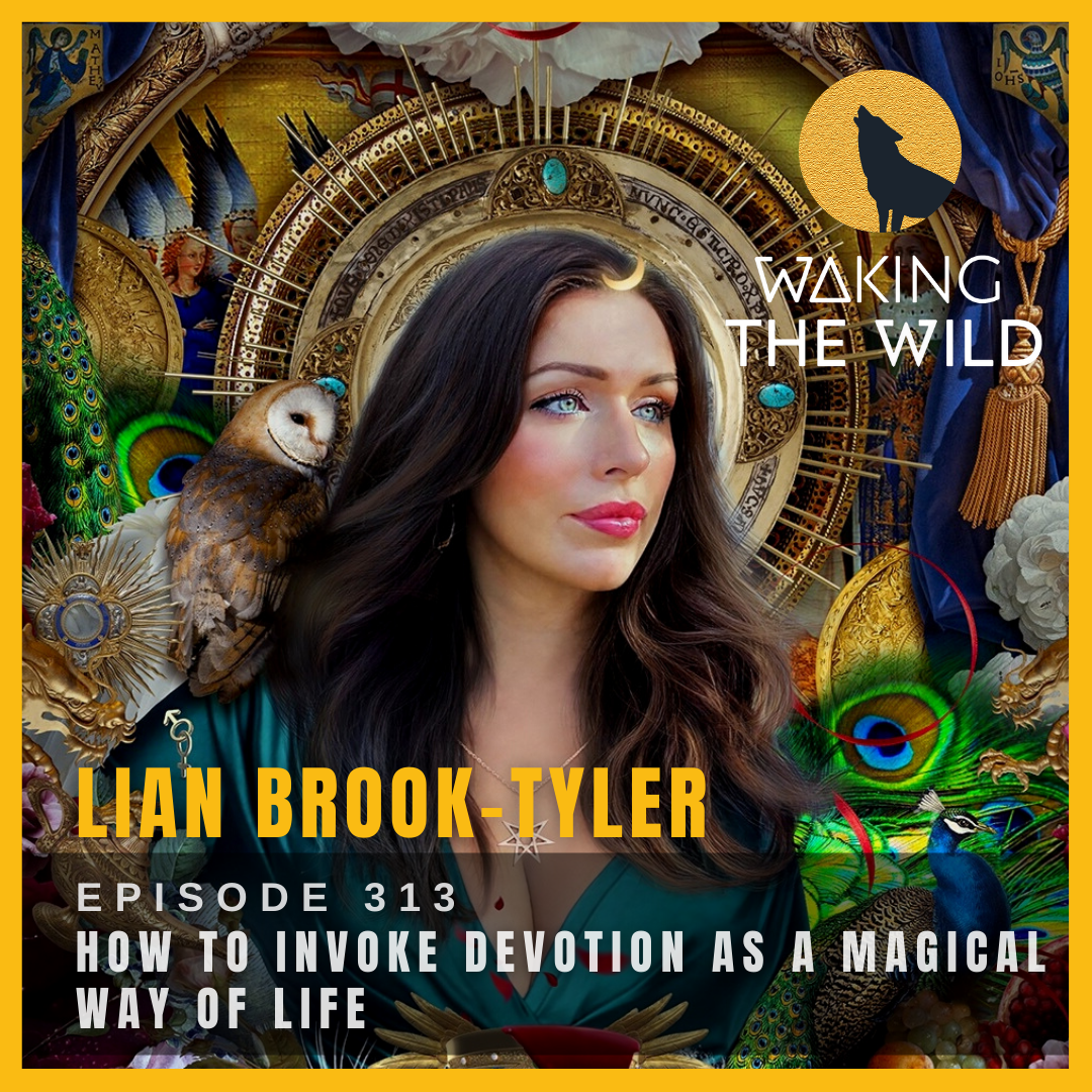 How to invoke devotion as a magical way of life