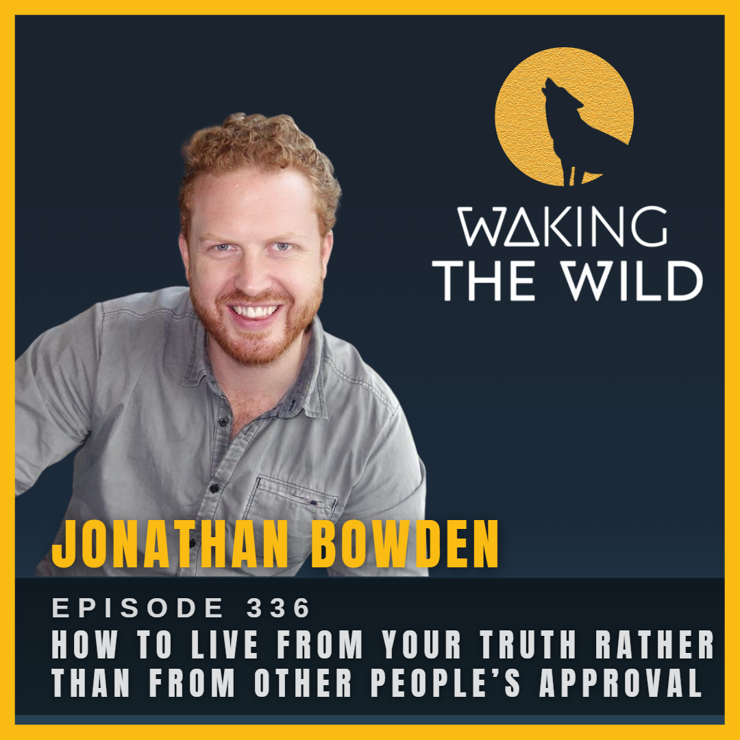 How to live from your truth rather than from other people’s approval