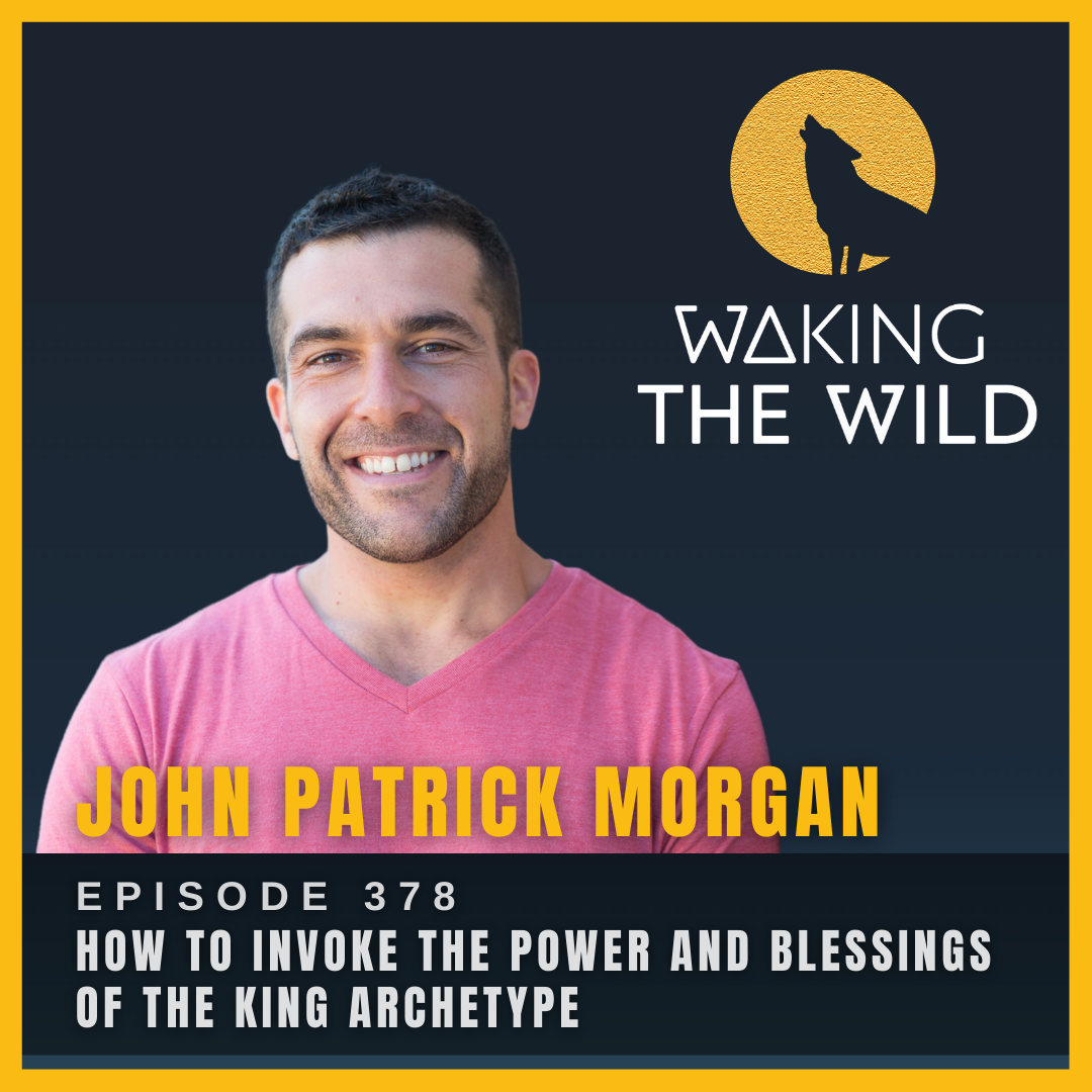 How to invoke the power and blessings of the King archetype