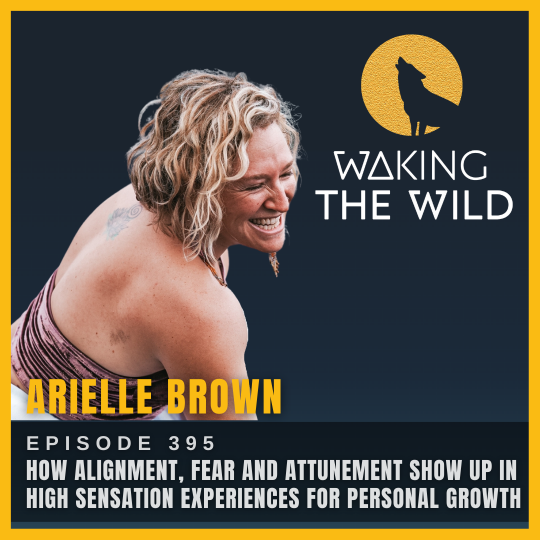 How alignment, fear and attunement show up in high sensation experiences for personal growth