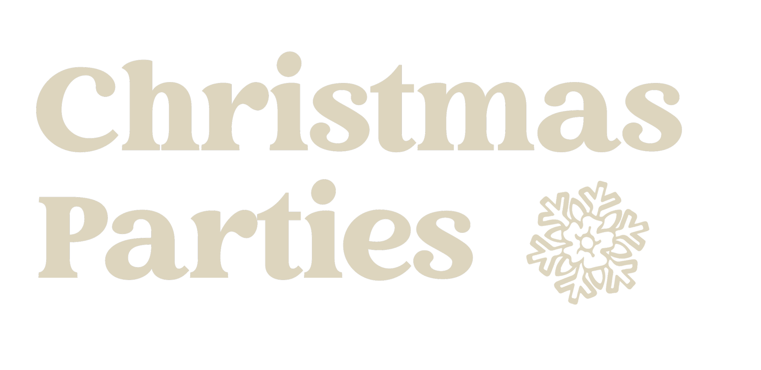 Christmas Parties message in large text with a snowflake icon on a black background.