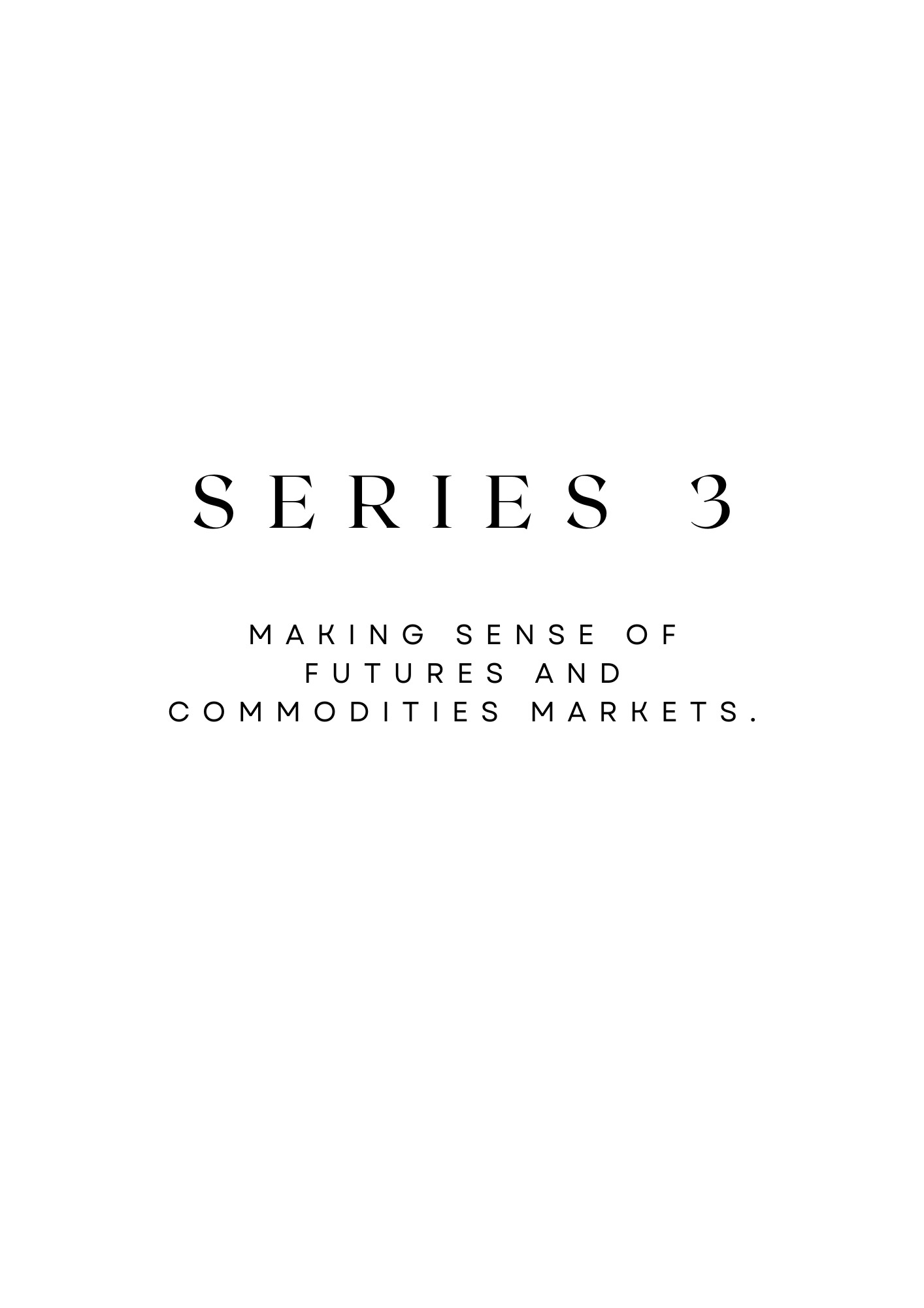 The Series 3 Reality Guide