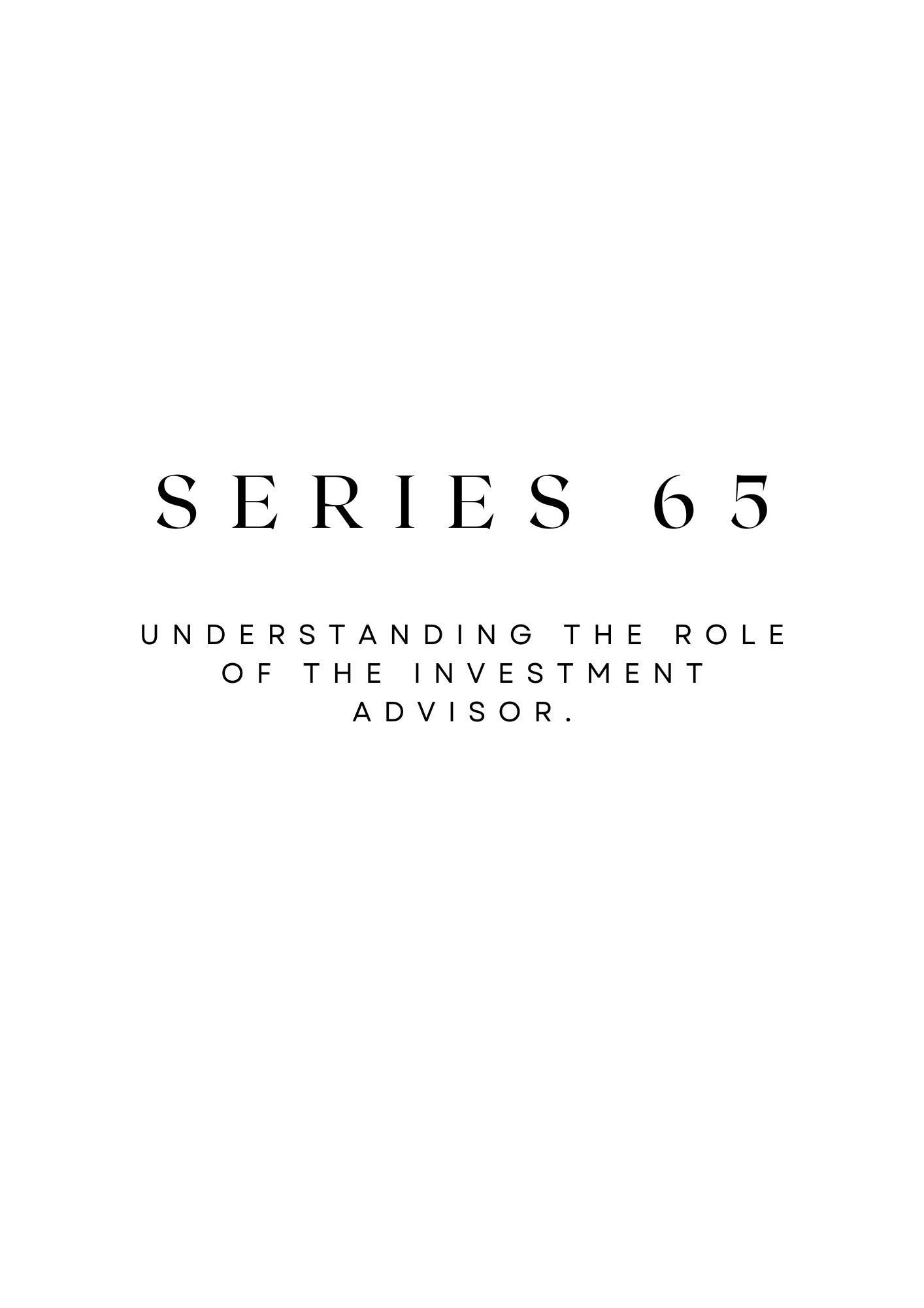The Series 65 Reality Guide