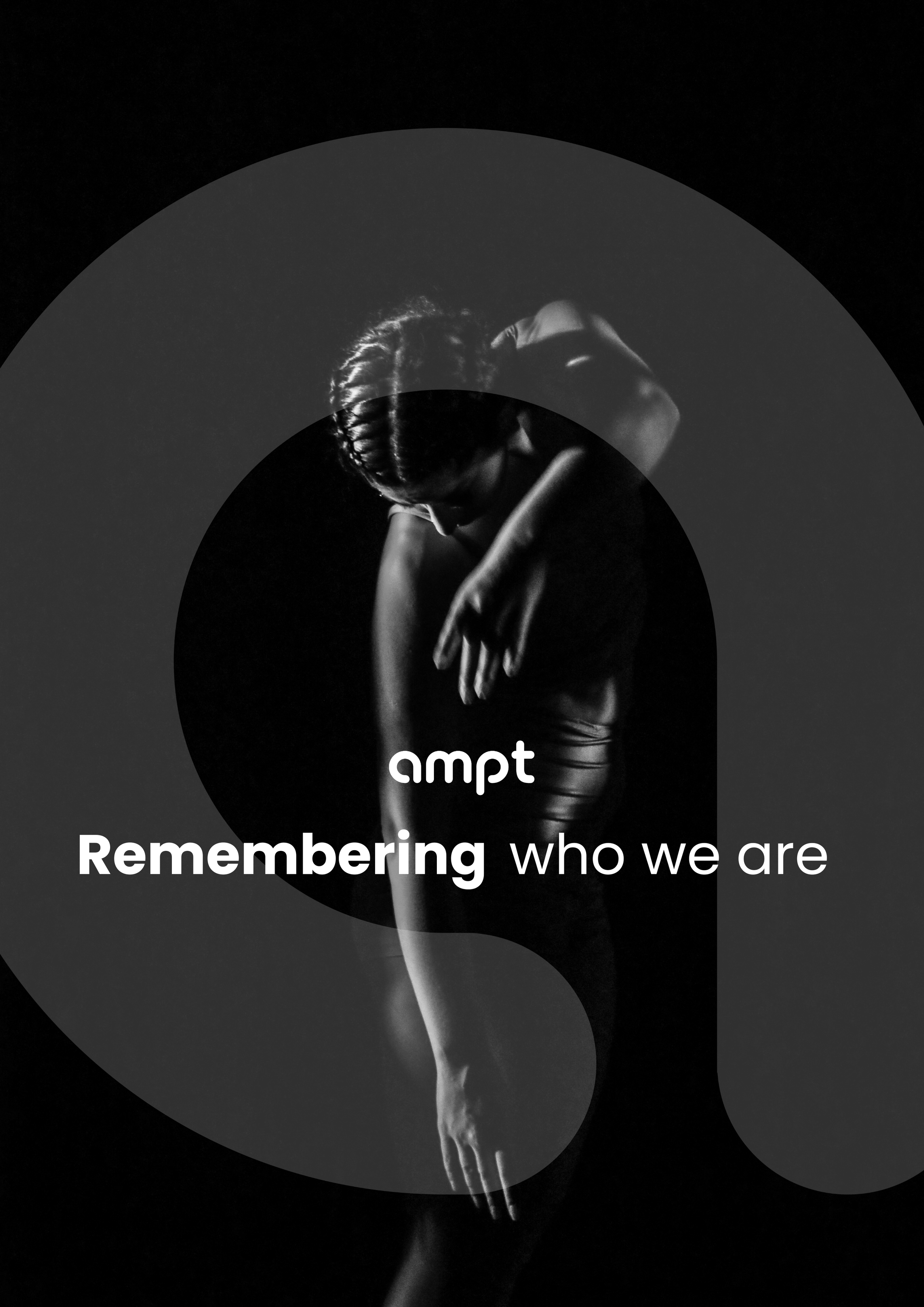 Black and white image of a person with braided hair in a dance pose, surrounded by the Ampt a-device and the words "ampt, Remembering who we are."