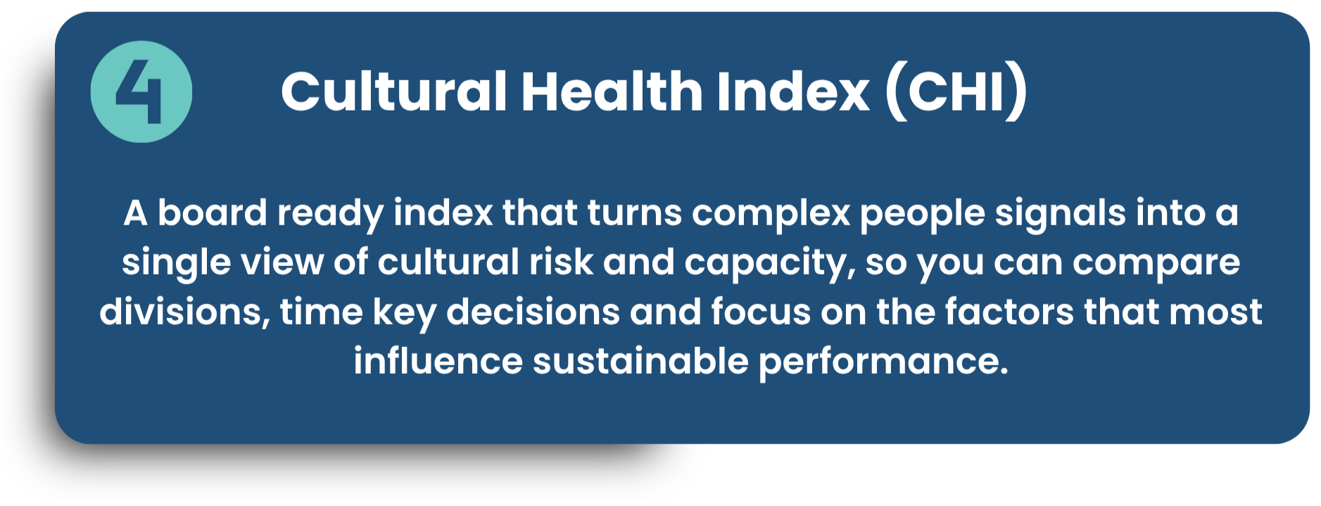 'Cultural Health Index (CHI).' Below, a smaller white paragraph explains: 'A board ready index that turns complex people signals into a single view of cultural risk and capacity, so you can compare divisions, time key decisions and focus on the factors that most influence sustainable performance.'