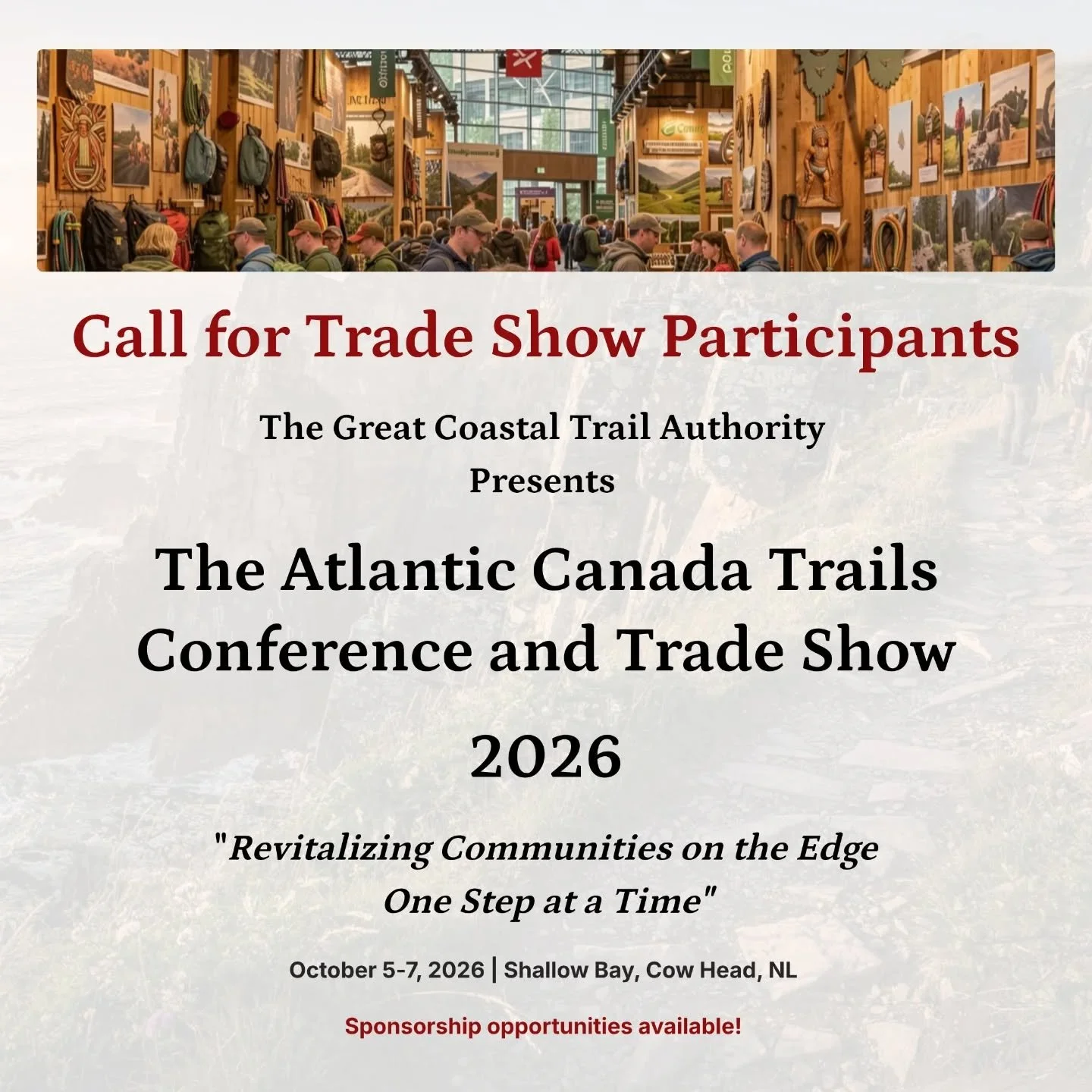 Following up on our recent call for presenters, we&rsquo;re now inviting trade show exhibitors to join us at the Atlantic Canada Trails Conference and Trade Show 2026!

If your organization has products, services, or ideas that support trail developm