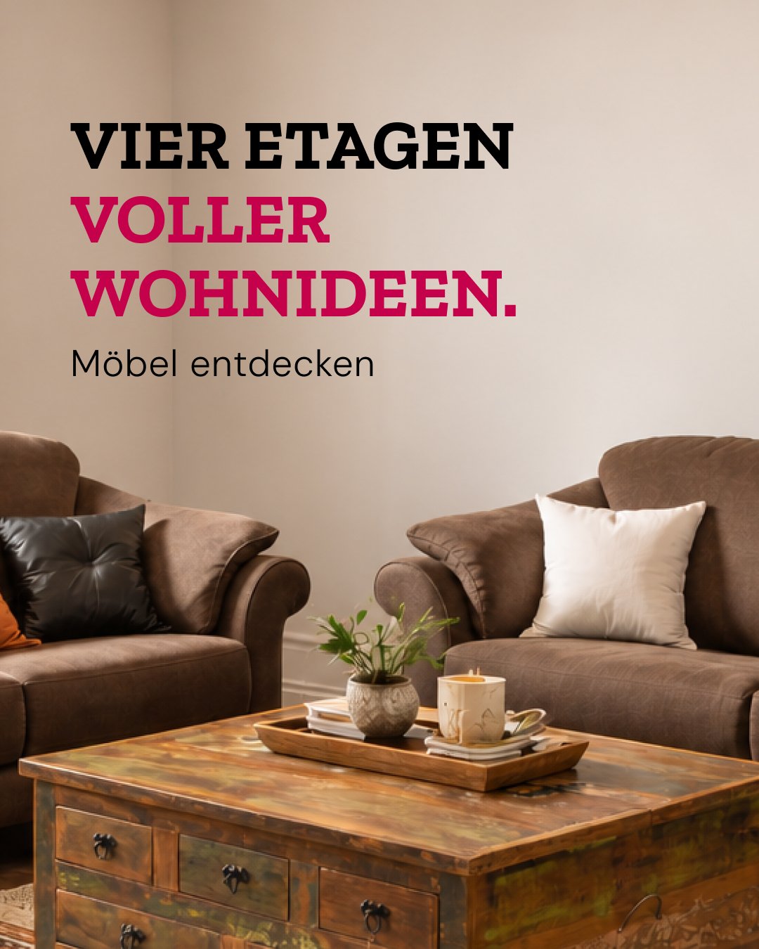 VIER ETAGEN VOLLER WOHNIDEEN.
Ein Sofa muss sich gut anf&uuml;hlen. Ein Tisch zum Zuhause passen. Und manchmal weiss man erst beim Probesitzen, welches M&ouml;bel das richtige ist.
Darum gibt es bei uns M&ouml;bel zum Anschauen, Anfassen und Ausprobi