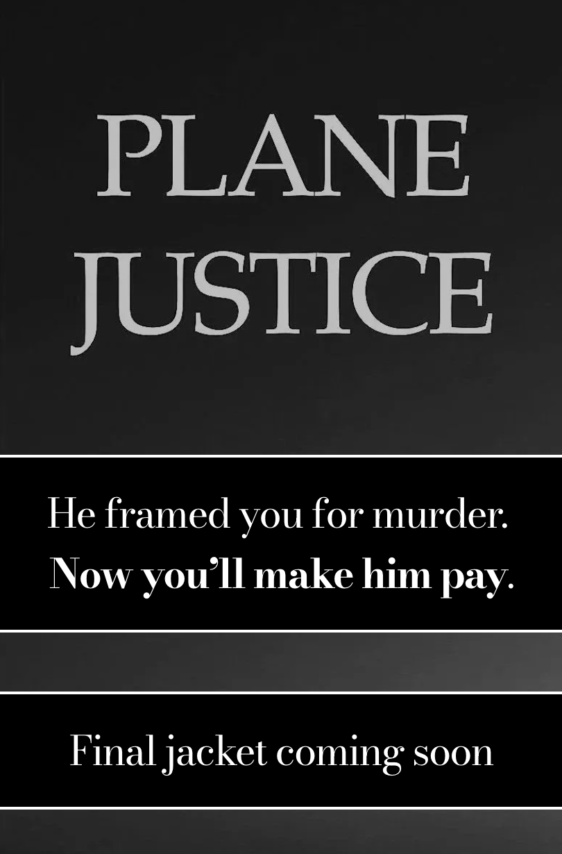 cover-of-crime-thriller-novel-by-hchannah-with-the-words-PLANE-JUSTICE