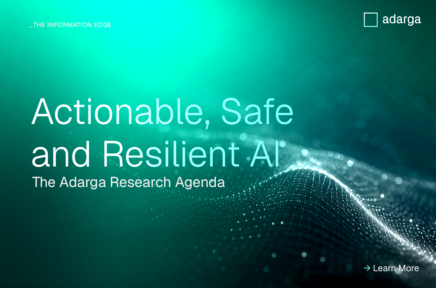 Actionable, Safe and Resilient AI: The Adarga Research Agenda