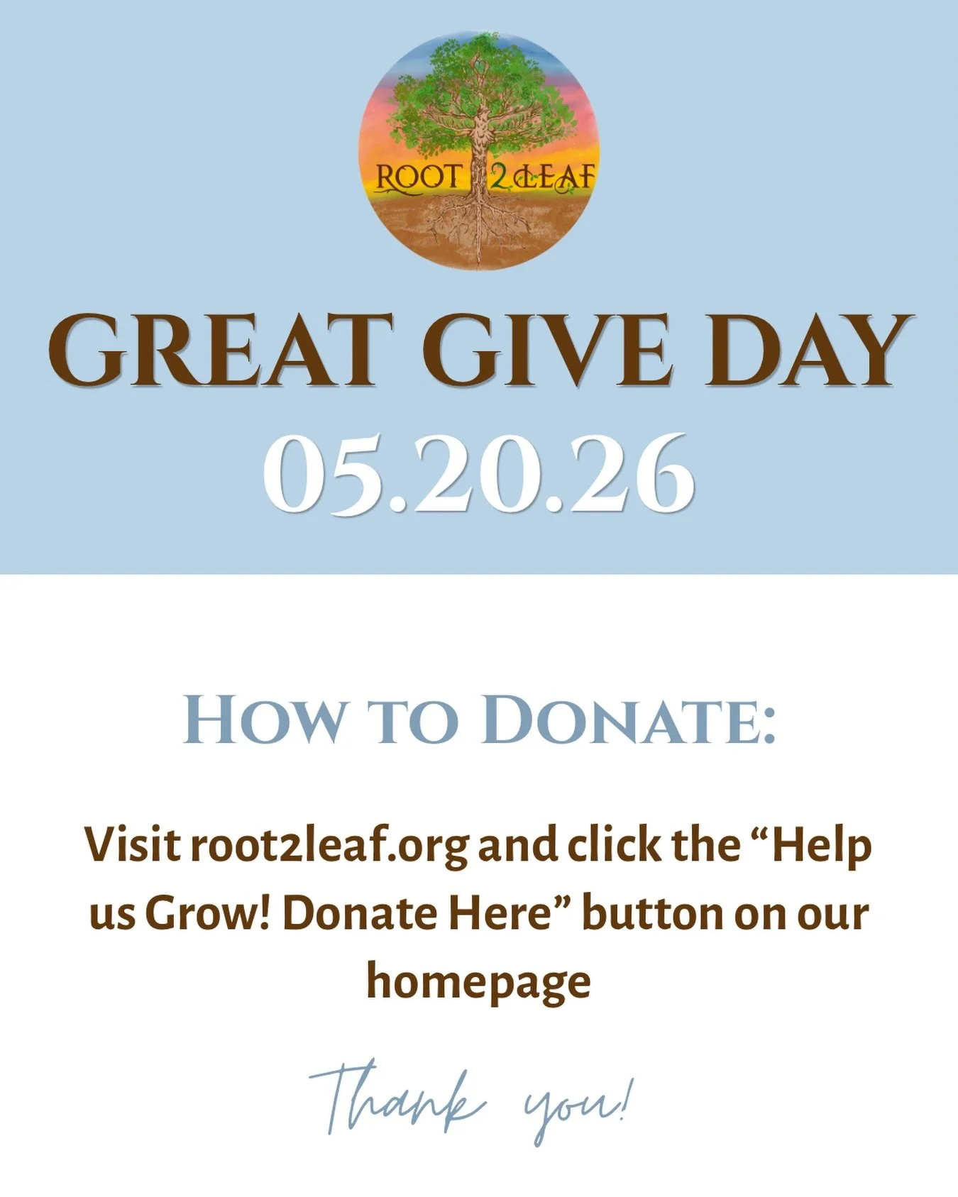 Today is Great Give Day, and as a nonprofit organization every single donation makes an impact. If you feel inclined to support our mission, we greatly appreciate your donation. 

How to Donate:
1. Visit root2leaf.org
2. Click the button &ldquo;Help 