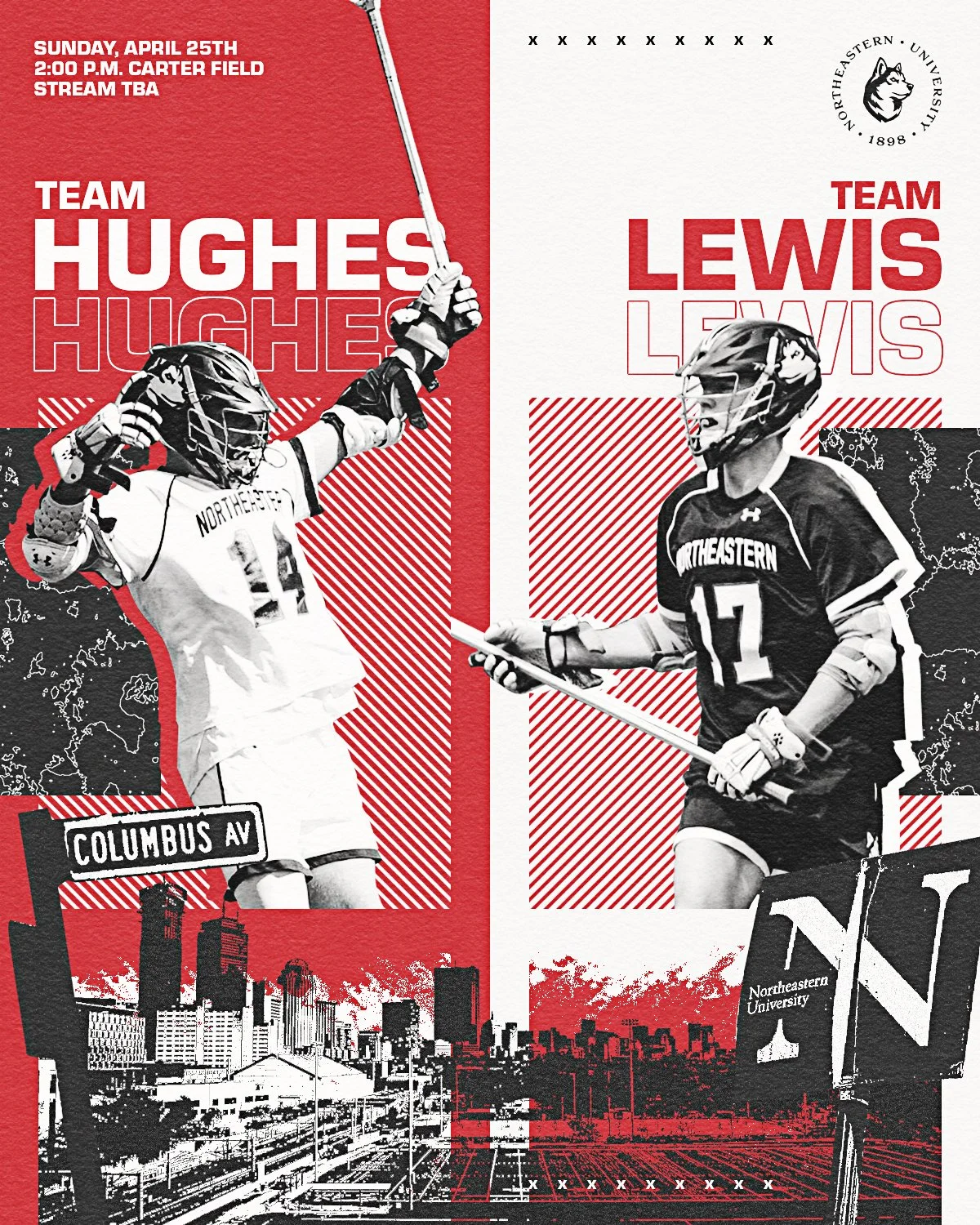 Split college sports poster featuring two female lacrosse players from Northeastern University, with promotional details for a game on April 25th at 2:00 PM at Carter Field. The left side shows a player in white with the number 14, celebrating with h