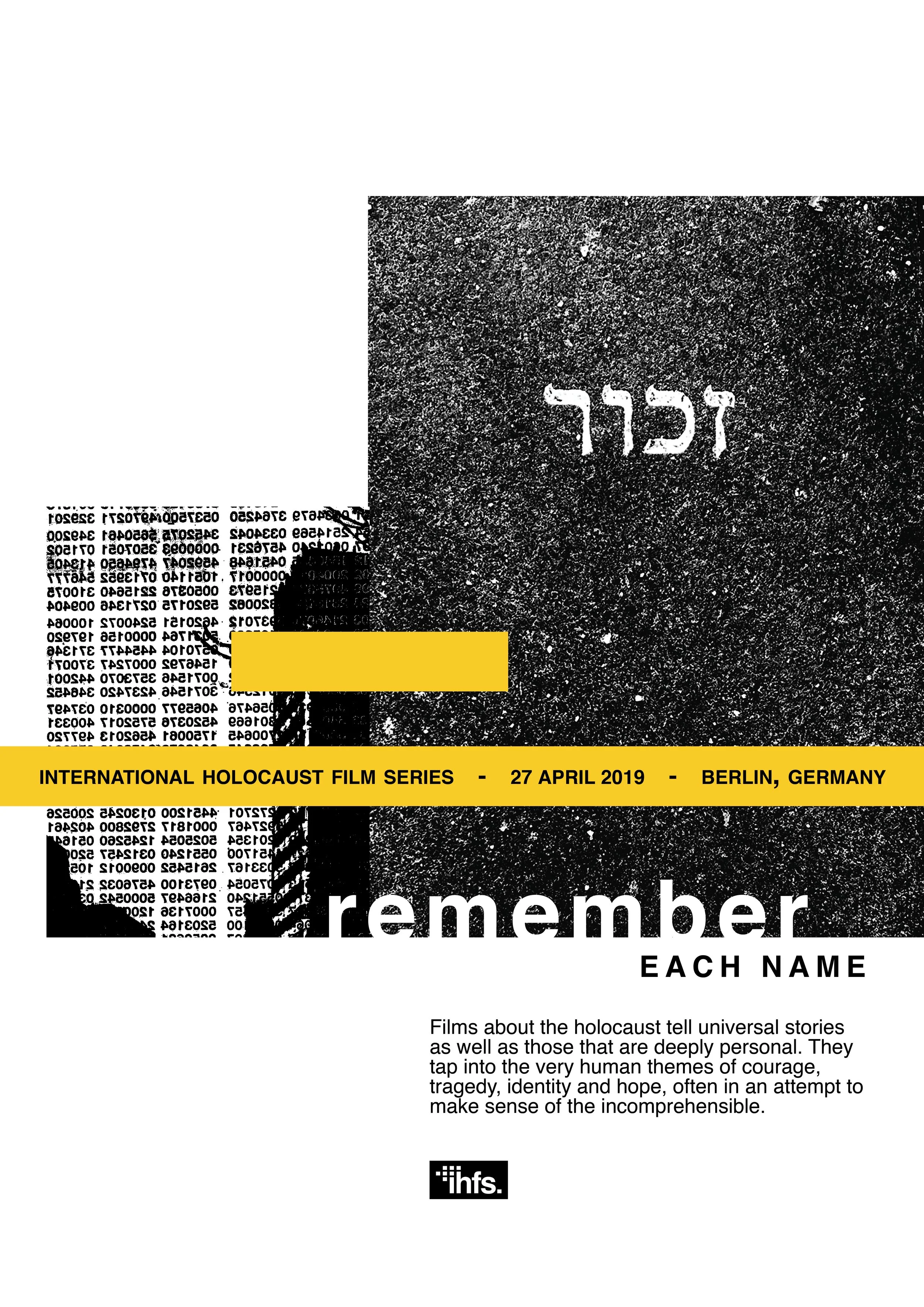 Poster for an international Holocaust film series held in Berlin, Germany on April 27, 2019. Features the word 'Remember' with a black-and-white textured background, Hebrew text, and a yellow band.