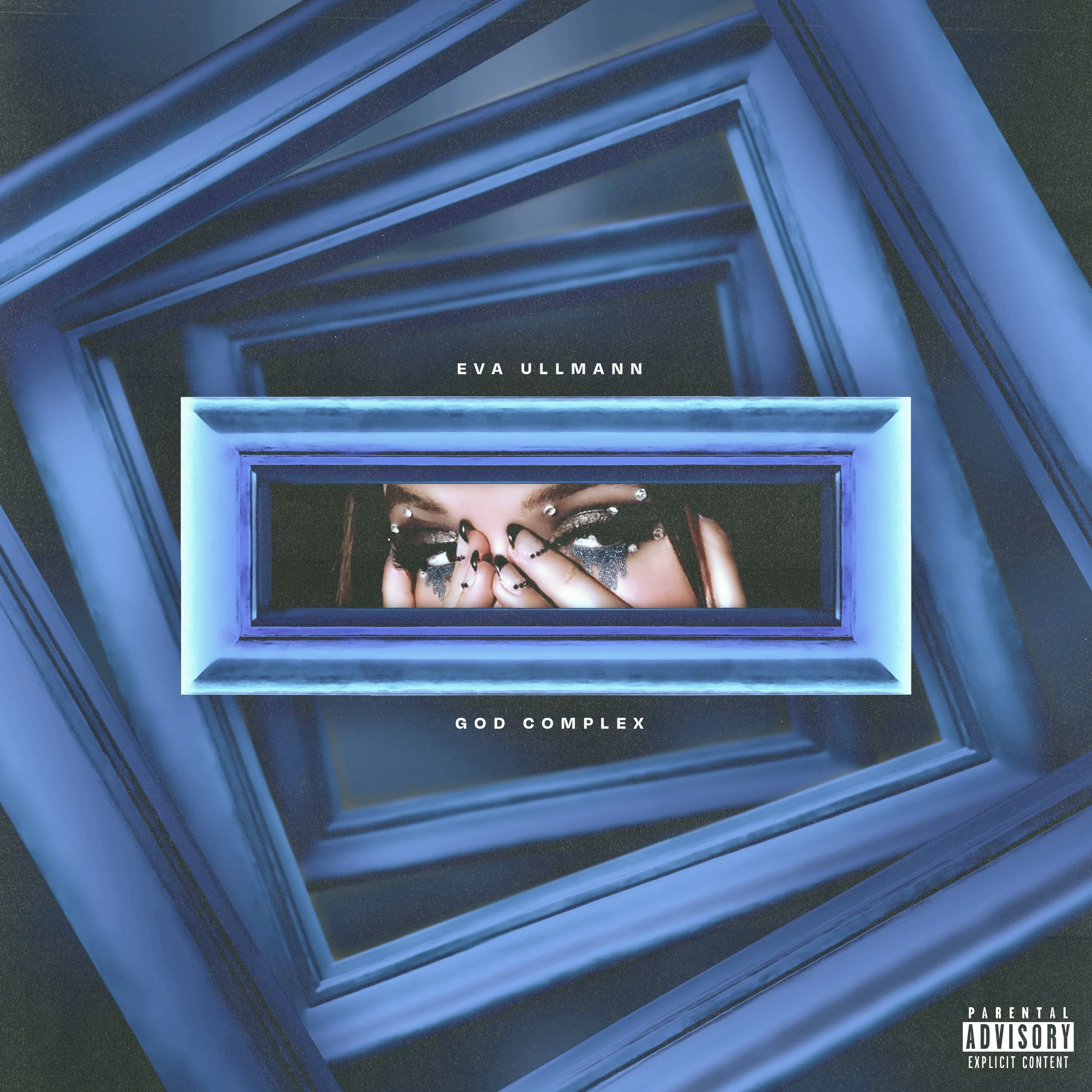 Album cover featuring blue layered rectangular frames with a woman's eyes and hands in the center, makeup and jewelry, text 'Eva Ullmann' and 'God Complex', parental advisory label.