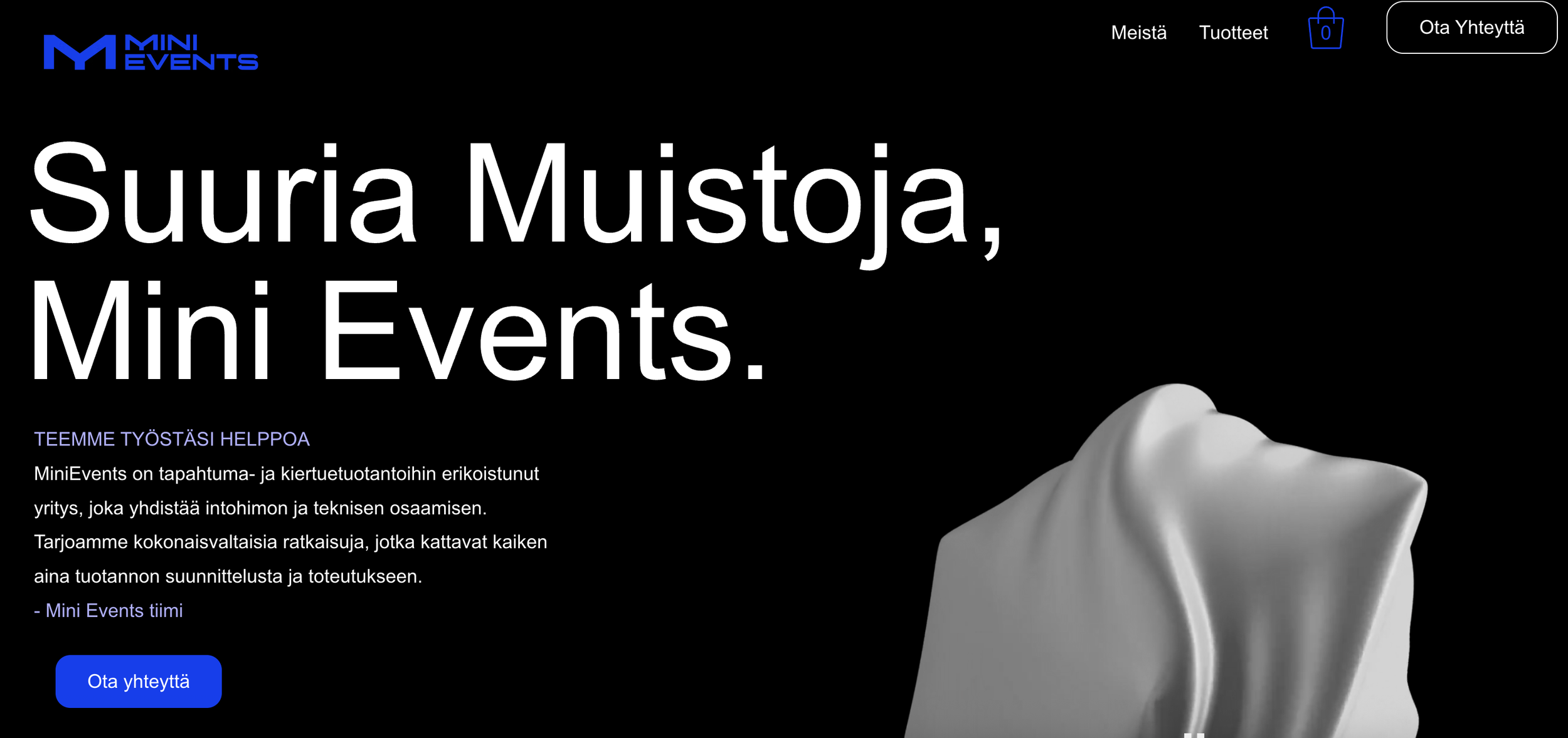 Website homepage for Mini Events in Finnish with a black background, large white text reading 'Suuria Muistaja, Mini Events,' a blue 'Ota Yhteyttä' button, and Finnish text describing their event planning services.