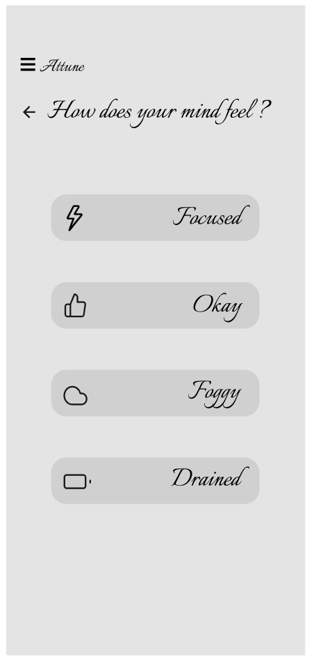 Mobile app screen with the question 'How does your mind feel?' and four options: Focused, Okay, Foggy, Drained, each with a corresponding icon.