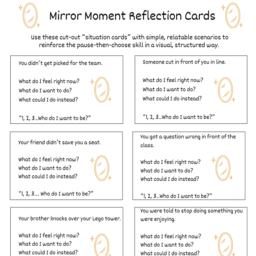 Printable worksheet titled 'Mirror Moment Reflection Cards' with six scenario cards, each including a situation and prompts asking 'What do I feel right now?', 'What do I want to do?', and 'What could I do instead?'. The worksheet includes small illustrations of mirrors and decorative stars.