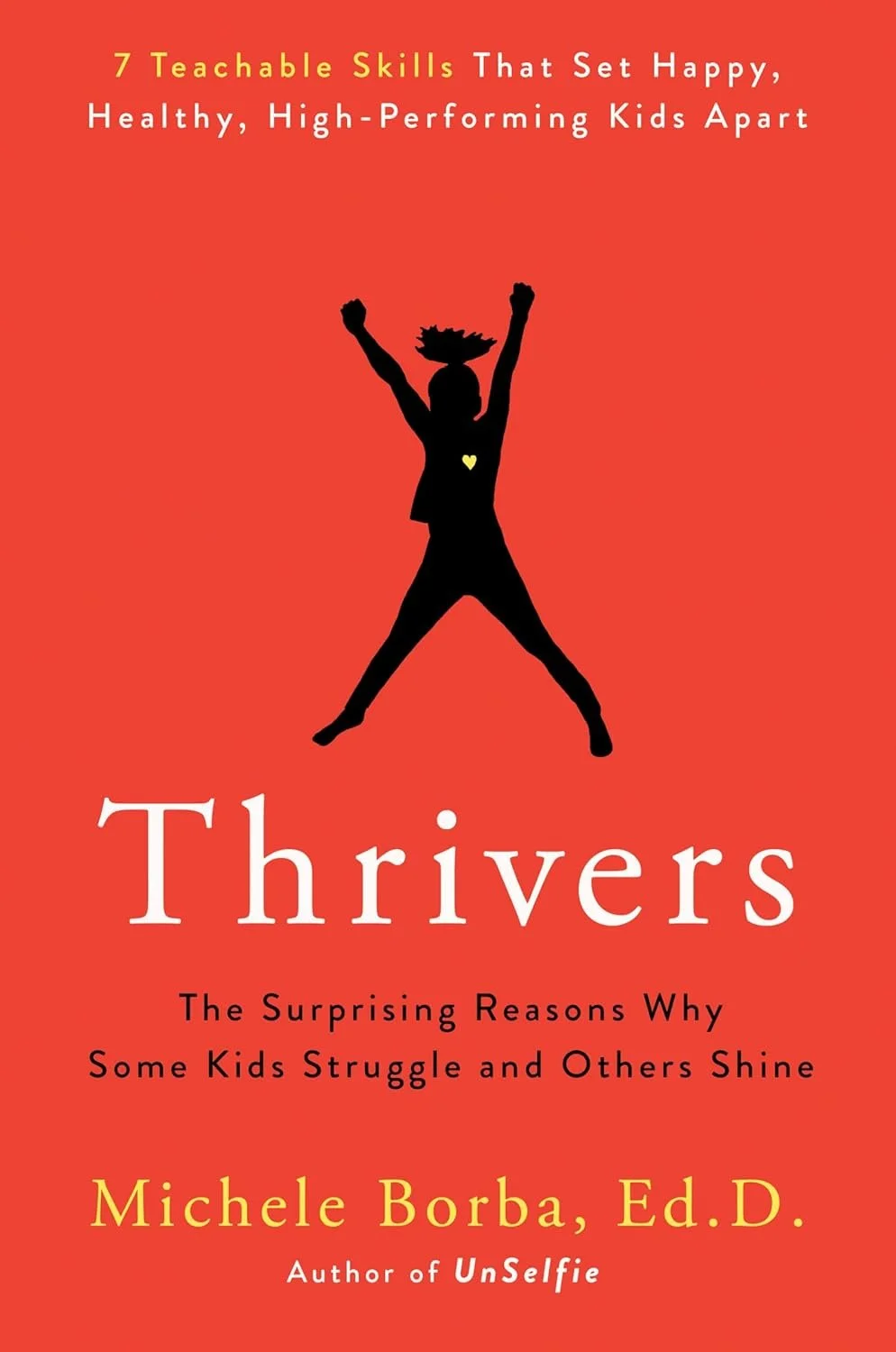 Book cover with a red background, a black silhouette of a person with arms raised, and the title 'Thrivers' by Michele Borba, Ed.D.