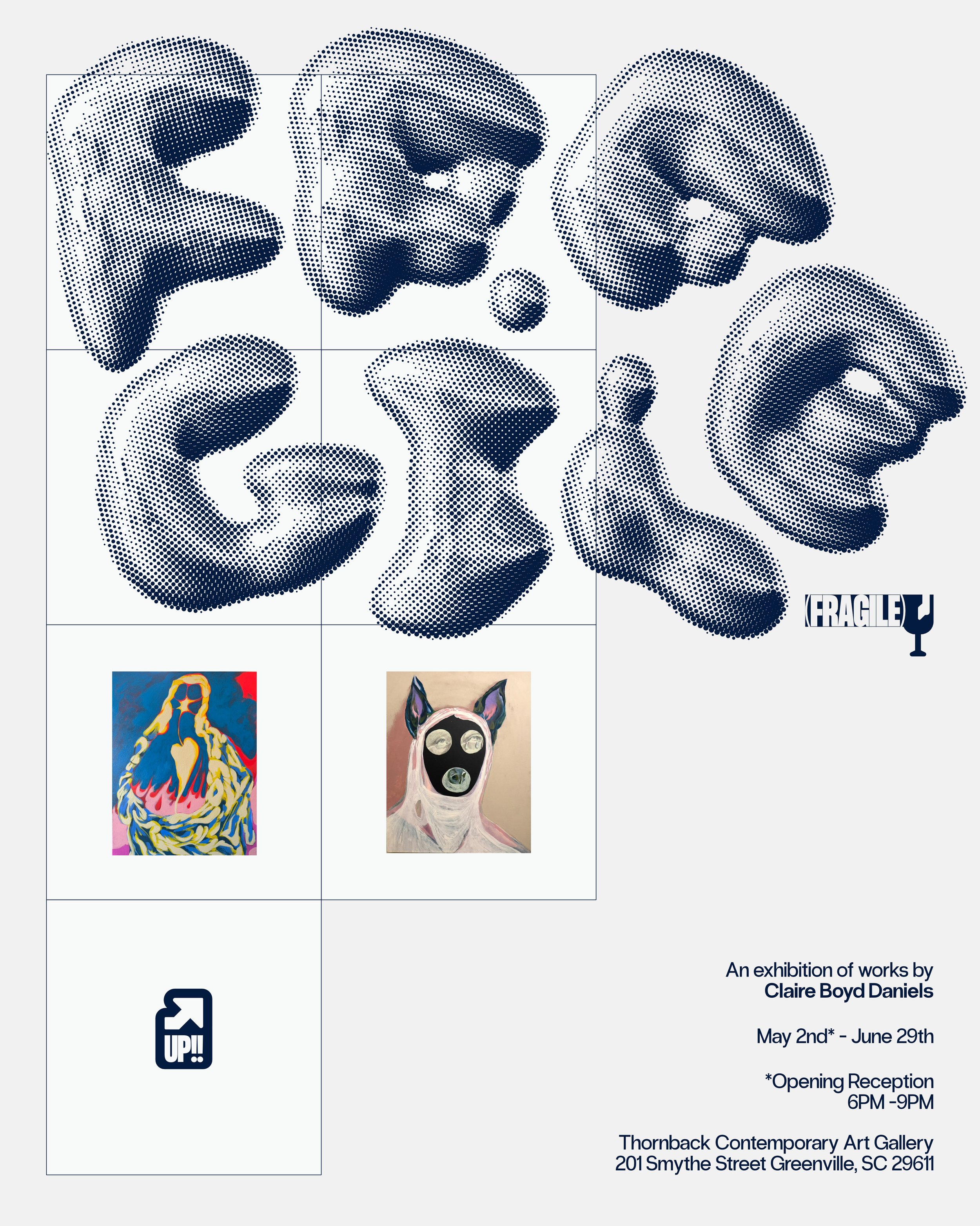 Poster for an art exhibition featuring works by Claire Boyd Daniels, with abstract and animal-themed artwork, including a distorted face and a dog wearing a gas mask, dates from May 2nd to June 29th, at Thornback Contemporary Art Gallery in Greenville, SC.