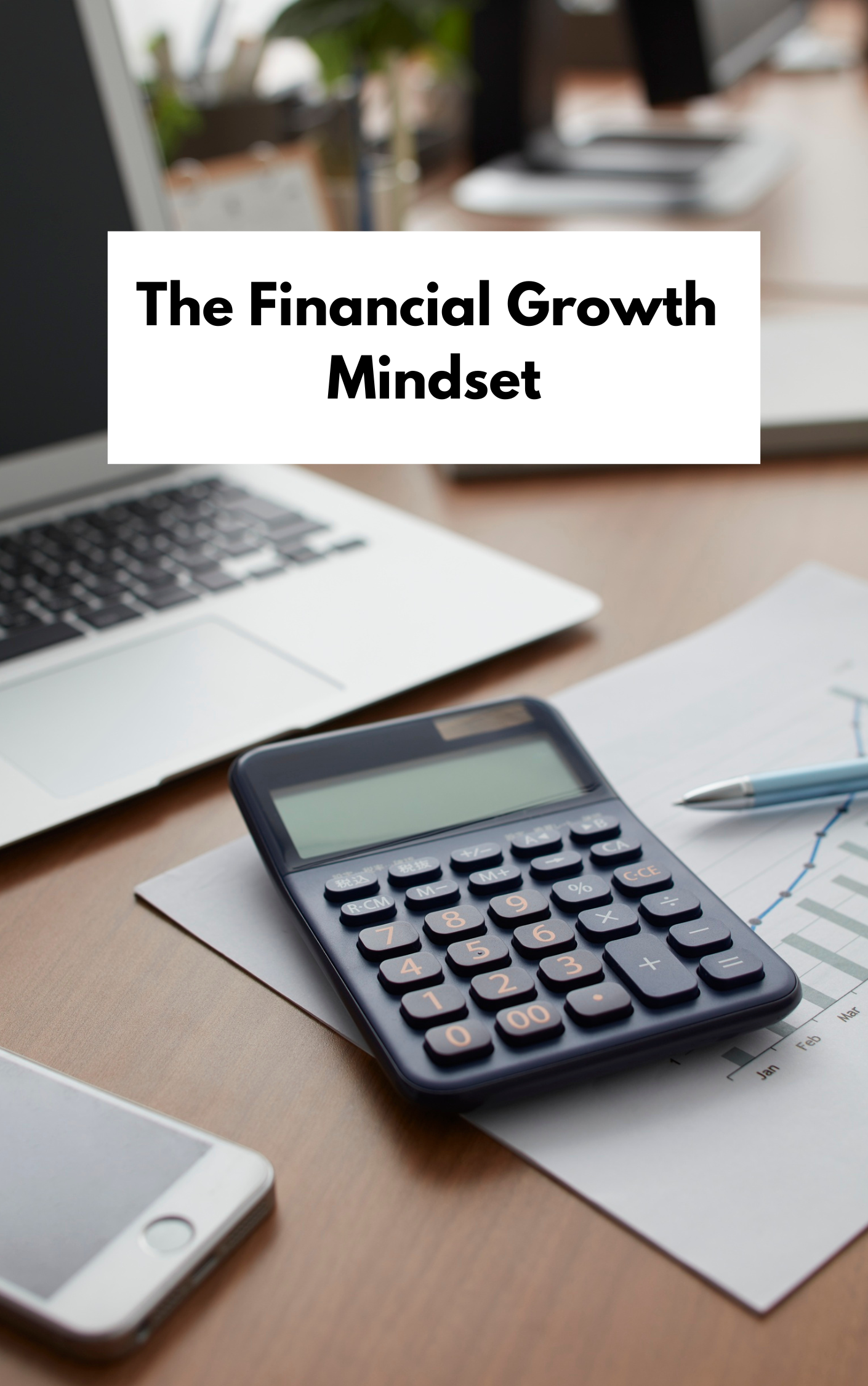 The Financial Growth Mindset