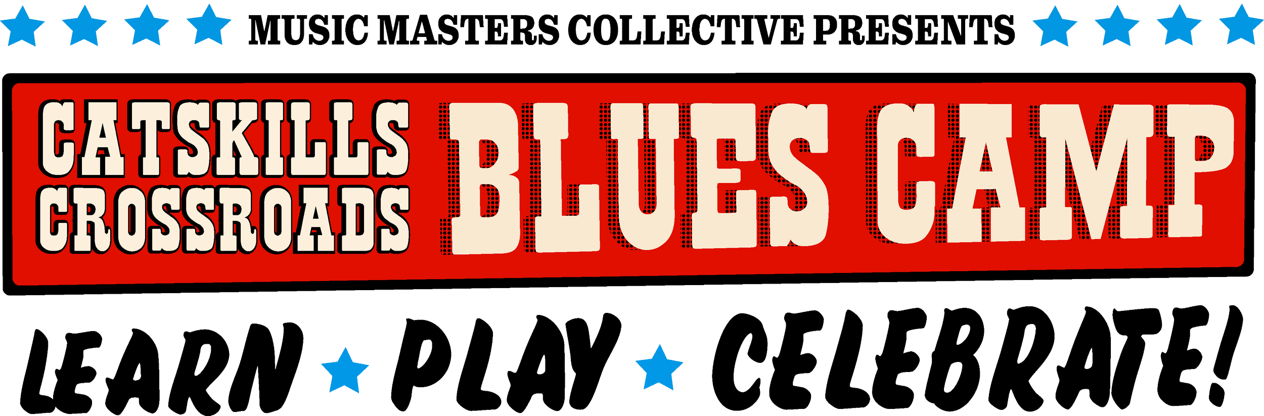 Music Masters Collective Presents Catskills Crossroads Blues Camp Co-Produced by Luther Dickinson & Joel Harrison - Learn, Play, Celebrate!