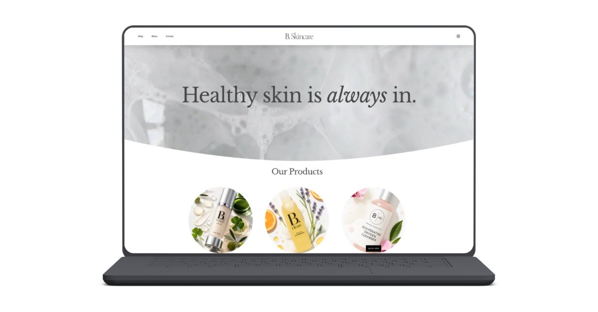 Laptop displaying a skincare website with the slogan "Healthy skin is always in" and images of skincare products.