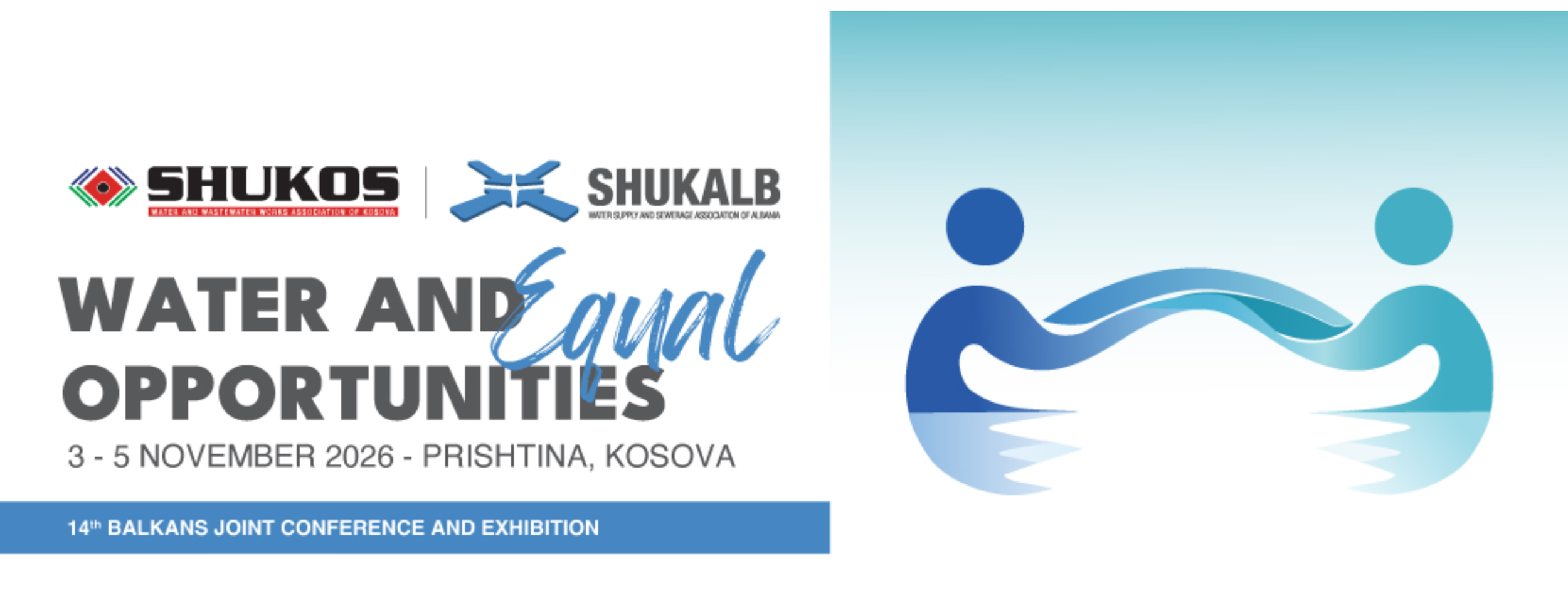 Balkans Joint Conference and Exhibition - “Water and Equal Opportunities,”