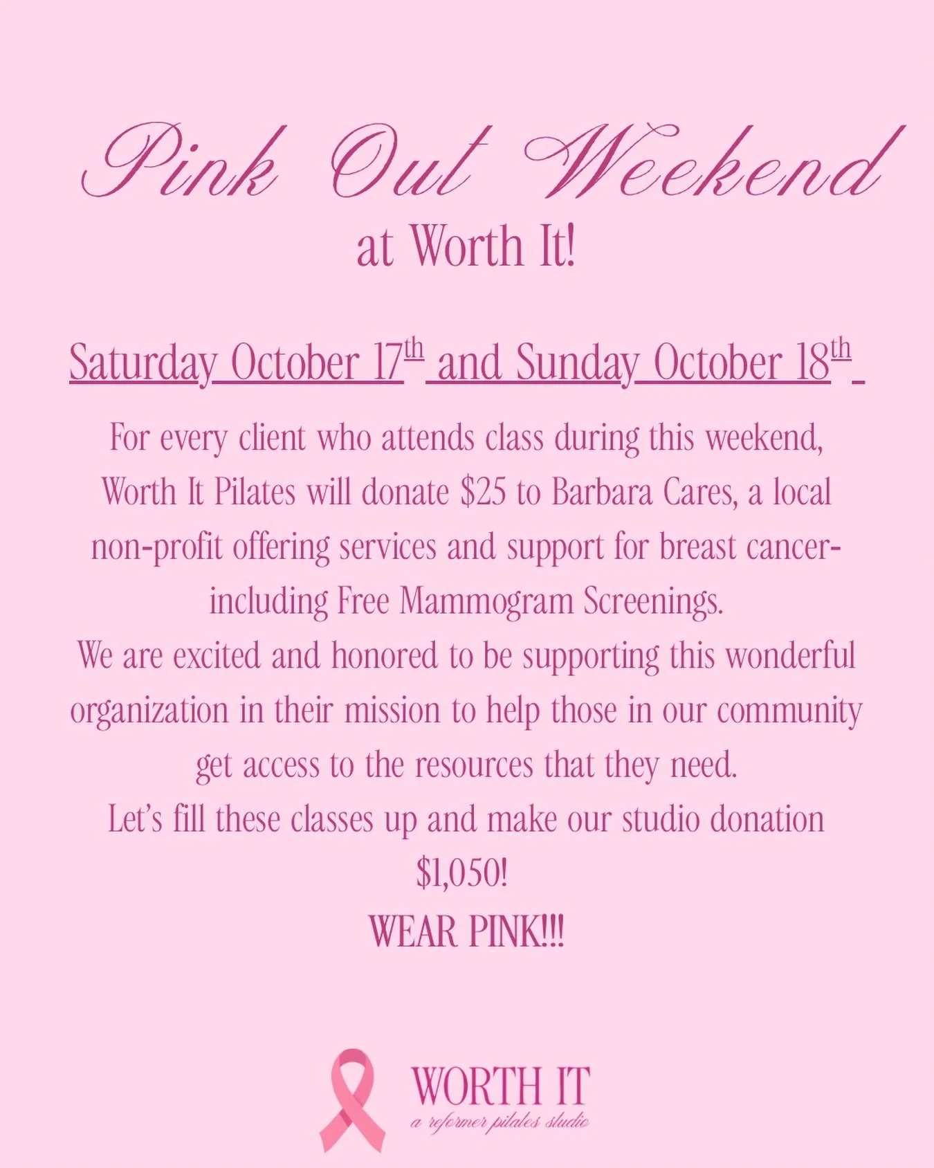 pink out weekend !!! 💕💗💖💞💘💝
book your classes for NEXT weekend &amp; wear your pink!!!
