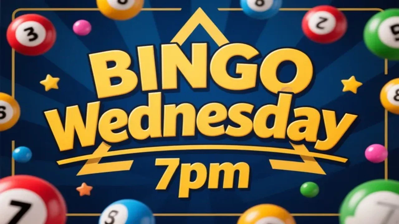 A promotional graphic for Bingo Wednesday at 7 pm, featuring colorful bingo balls with numbers and stars on a blue background.