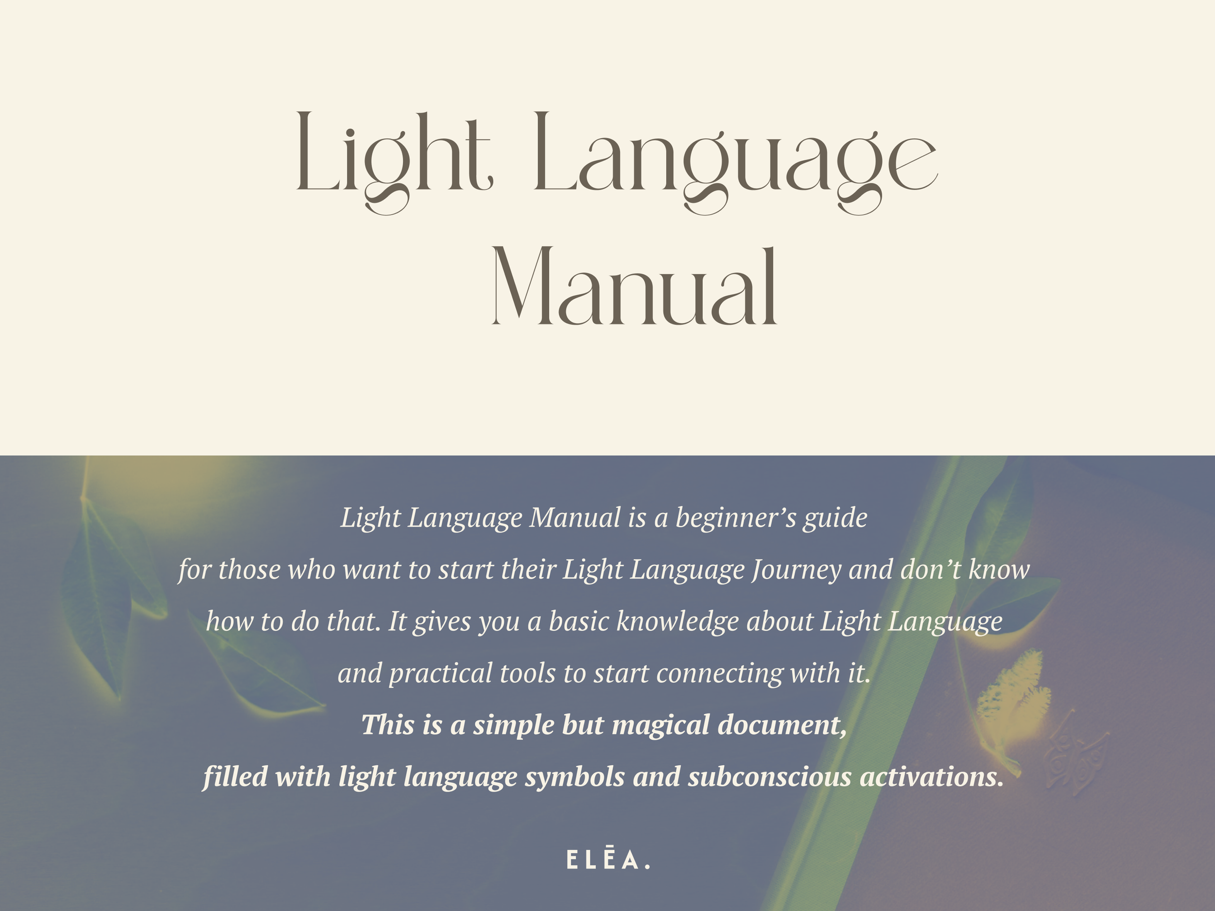   How to learn light language — manual pages with daily channeling exercises and light code activations  