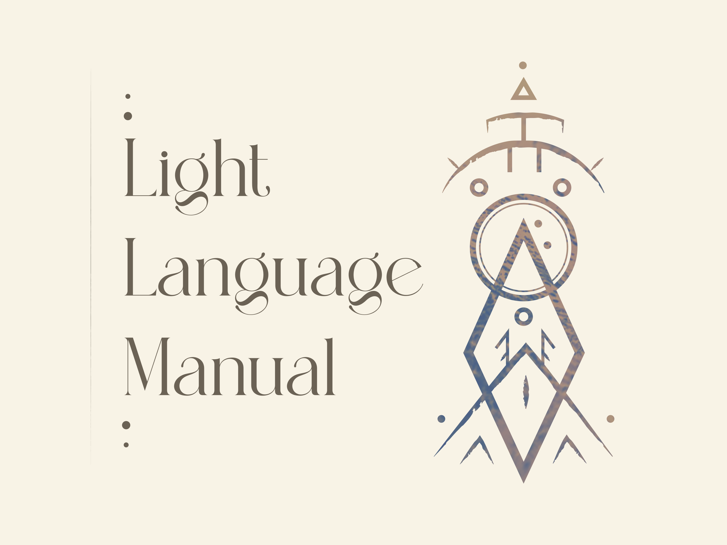 Light Language Manual — beginner's guide to what is light language, what are light codes, and how to channel and understand the language of light