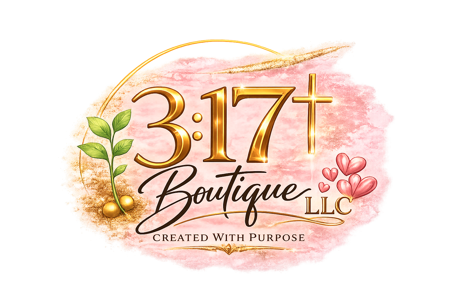 Pink and gold logo for 3:17 Boutique LLC with green leaves, gold berries, and pink hearts, along with the tagline 'Created With Purpose'.