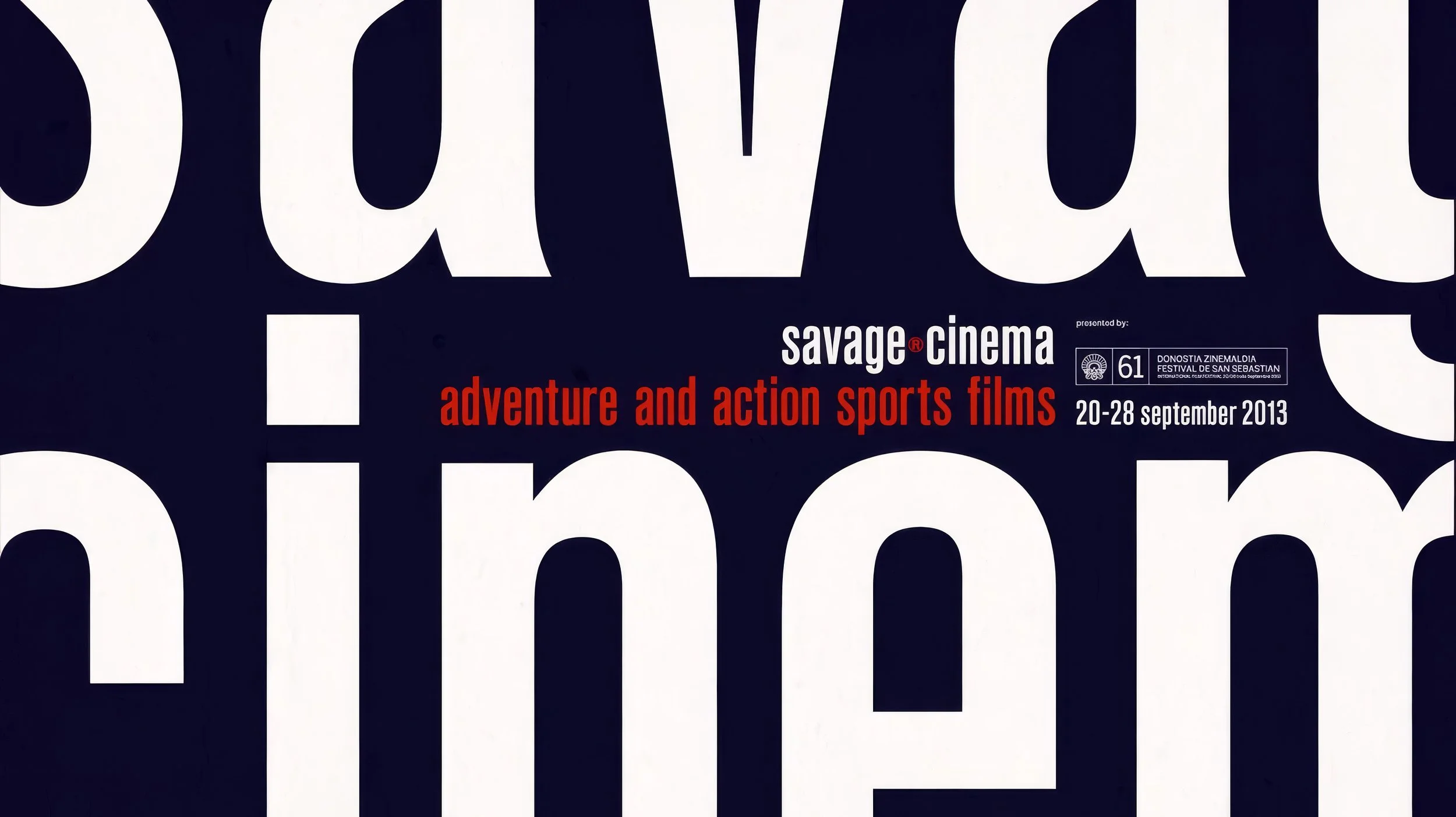 Poster for Savage Cinema featuring adventure and action sports films, held from September 20 to 28, 2013, at Donostia Zinemaldia Festival of San Sebastian.