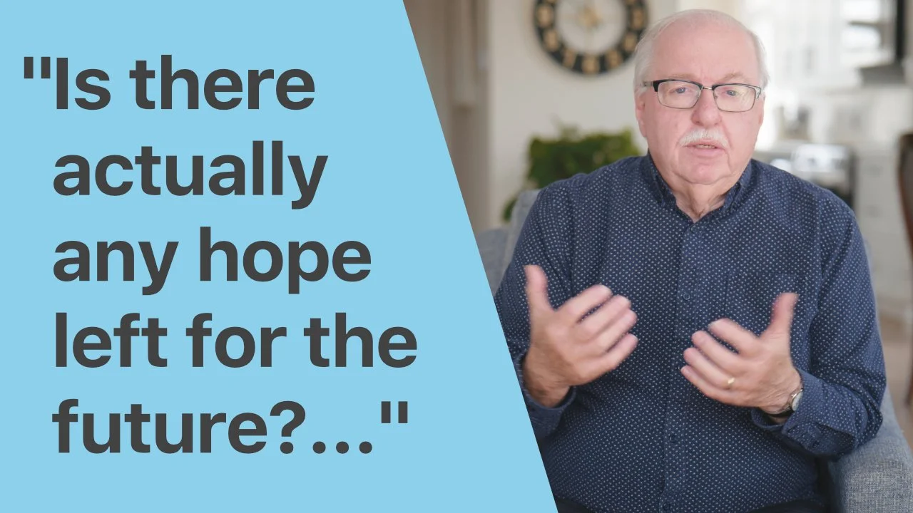 “Is there actually any hope left for the future?"